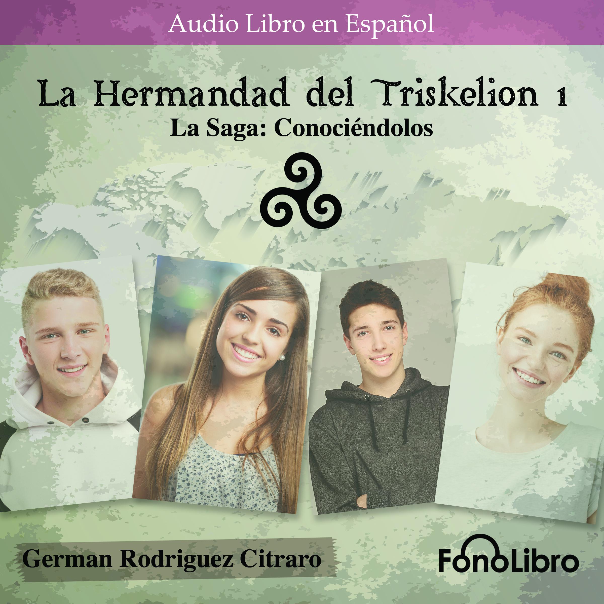 La Hermandad del Triskelion. La Saga: Conociéndolos