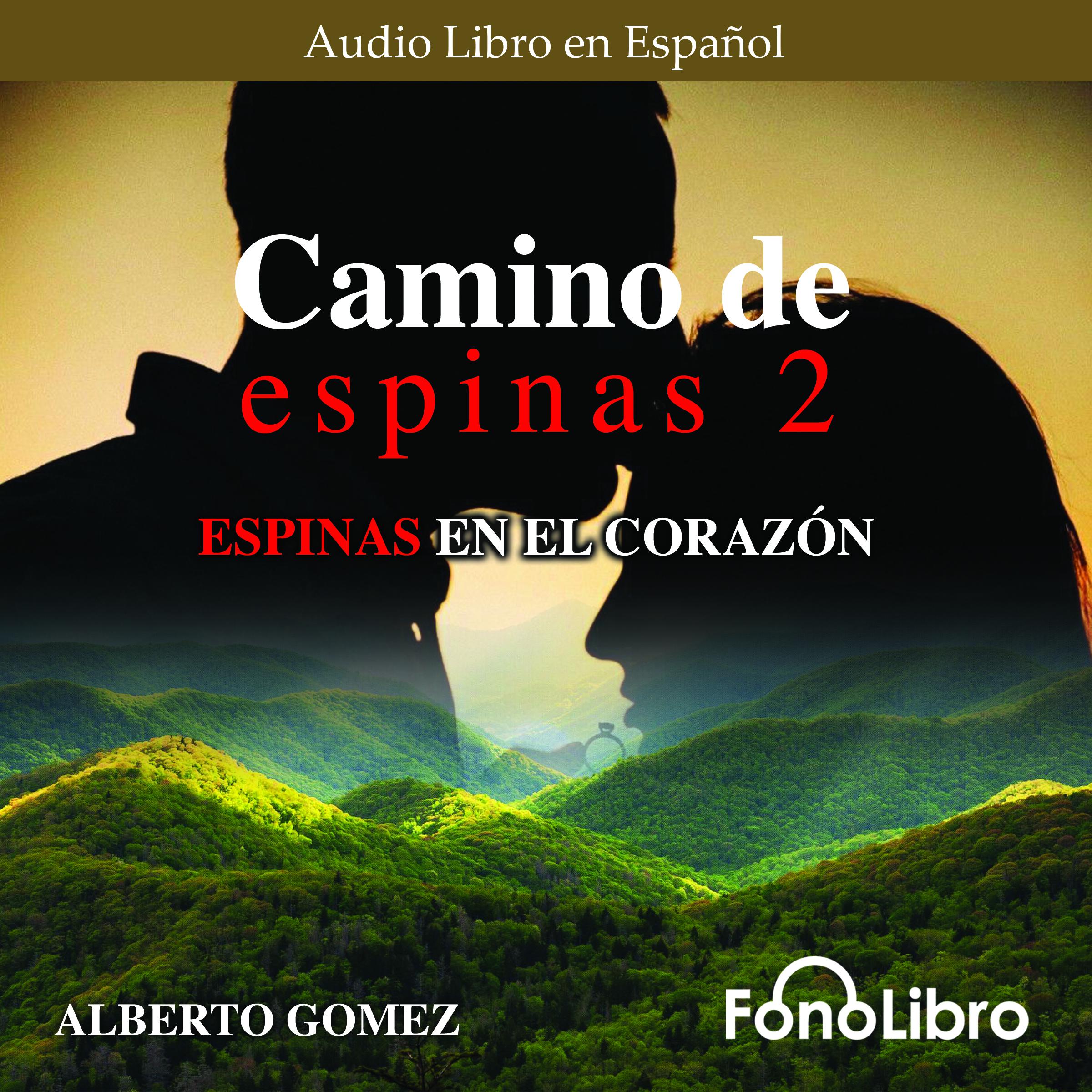 Camino de Espinas 2