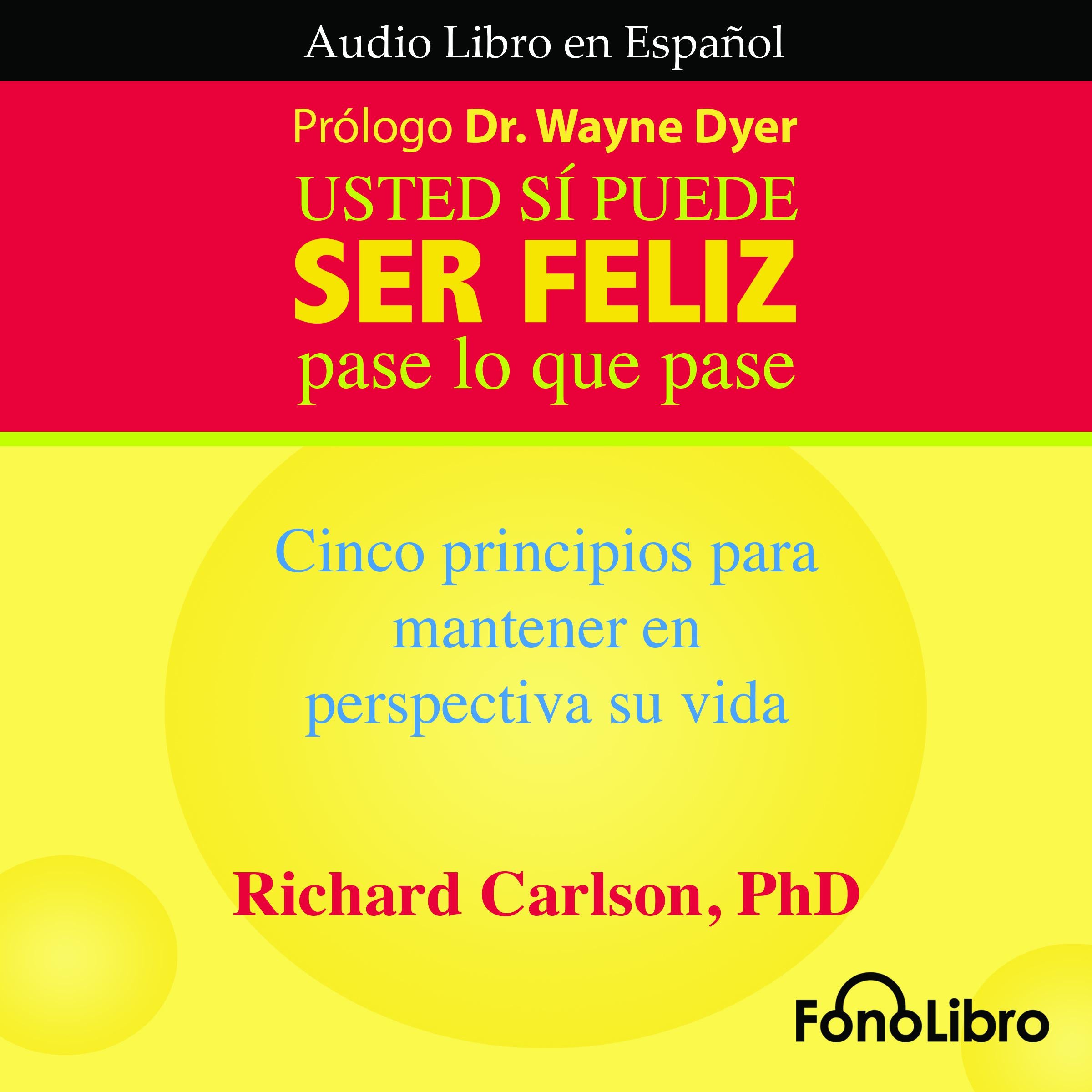 Usted Sí Puede Ser Feliz