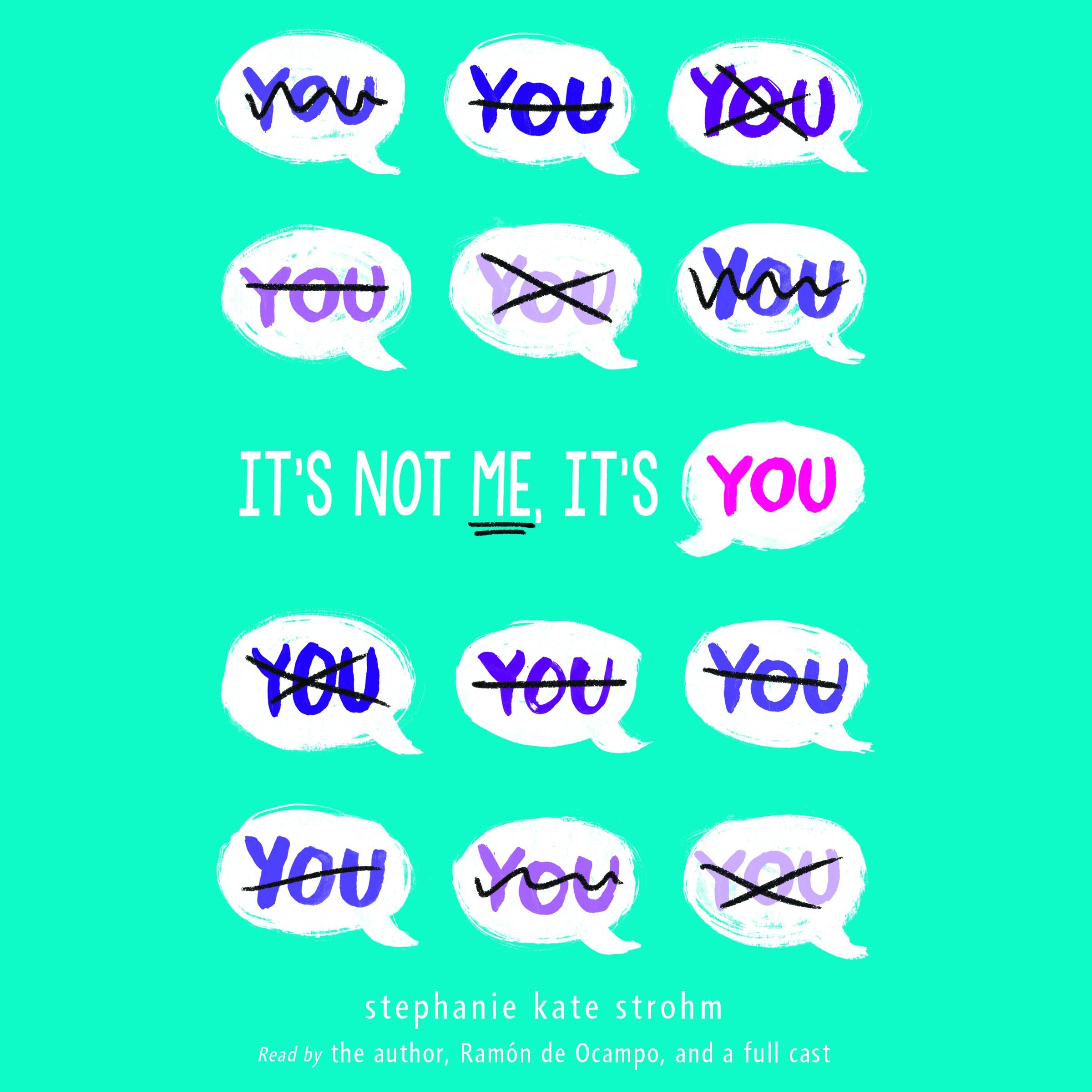 It's Not Me, It's You