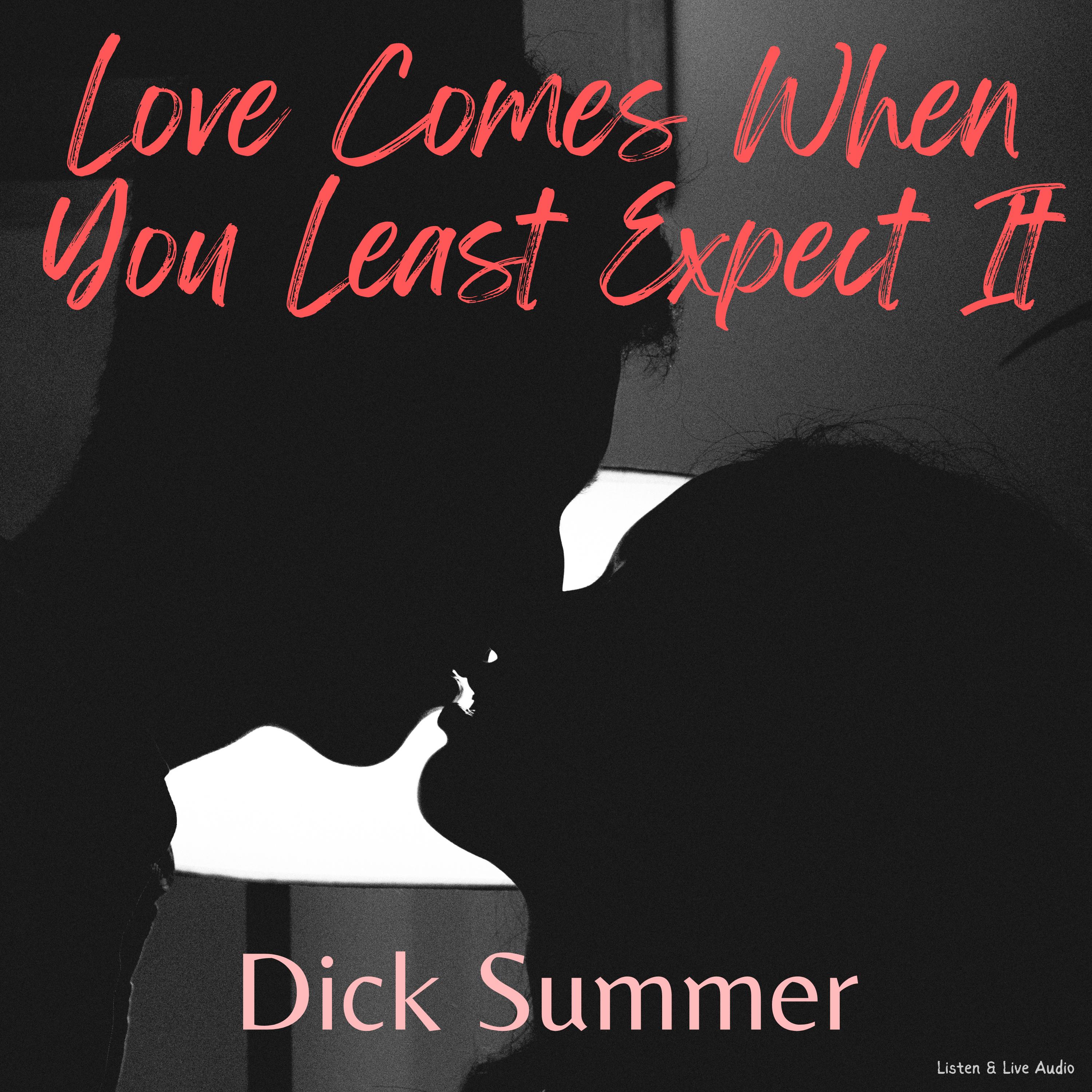 Love Comes When You Least Expect It