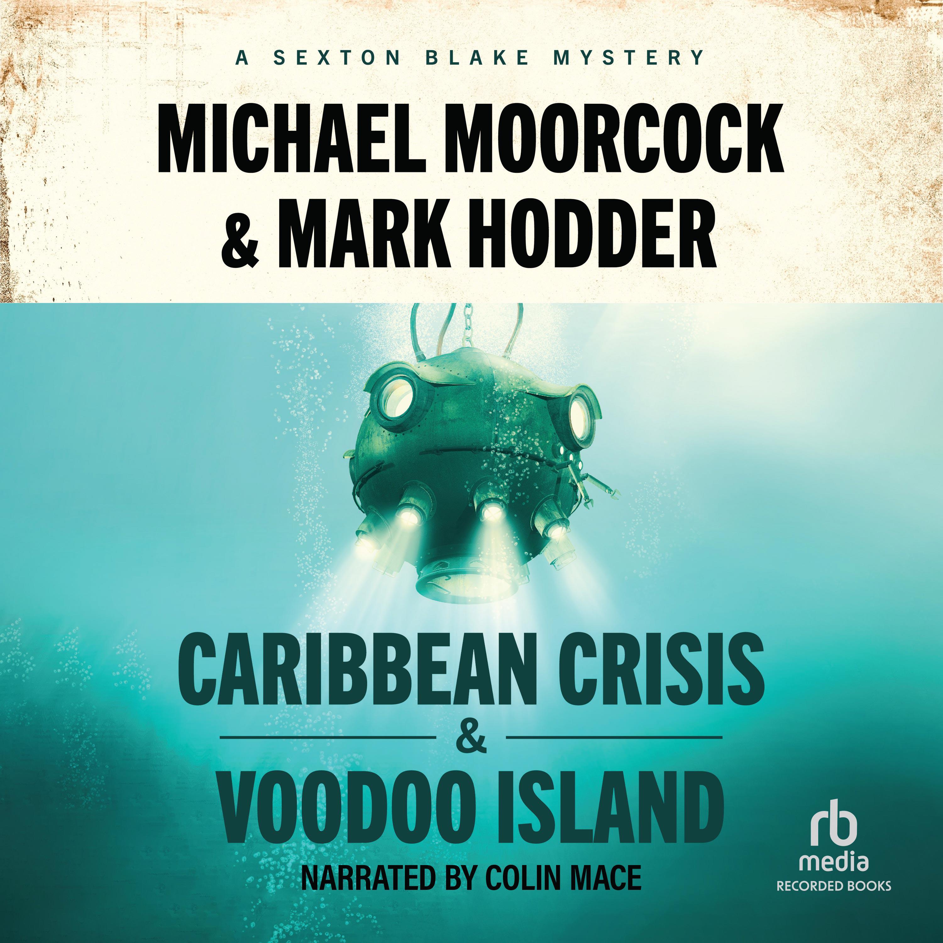 Caribbean Crisis &amp; Voodoo Island