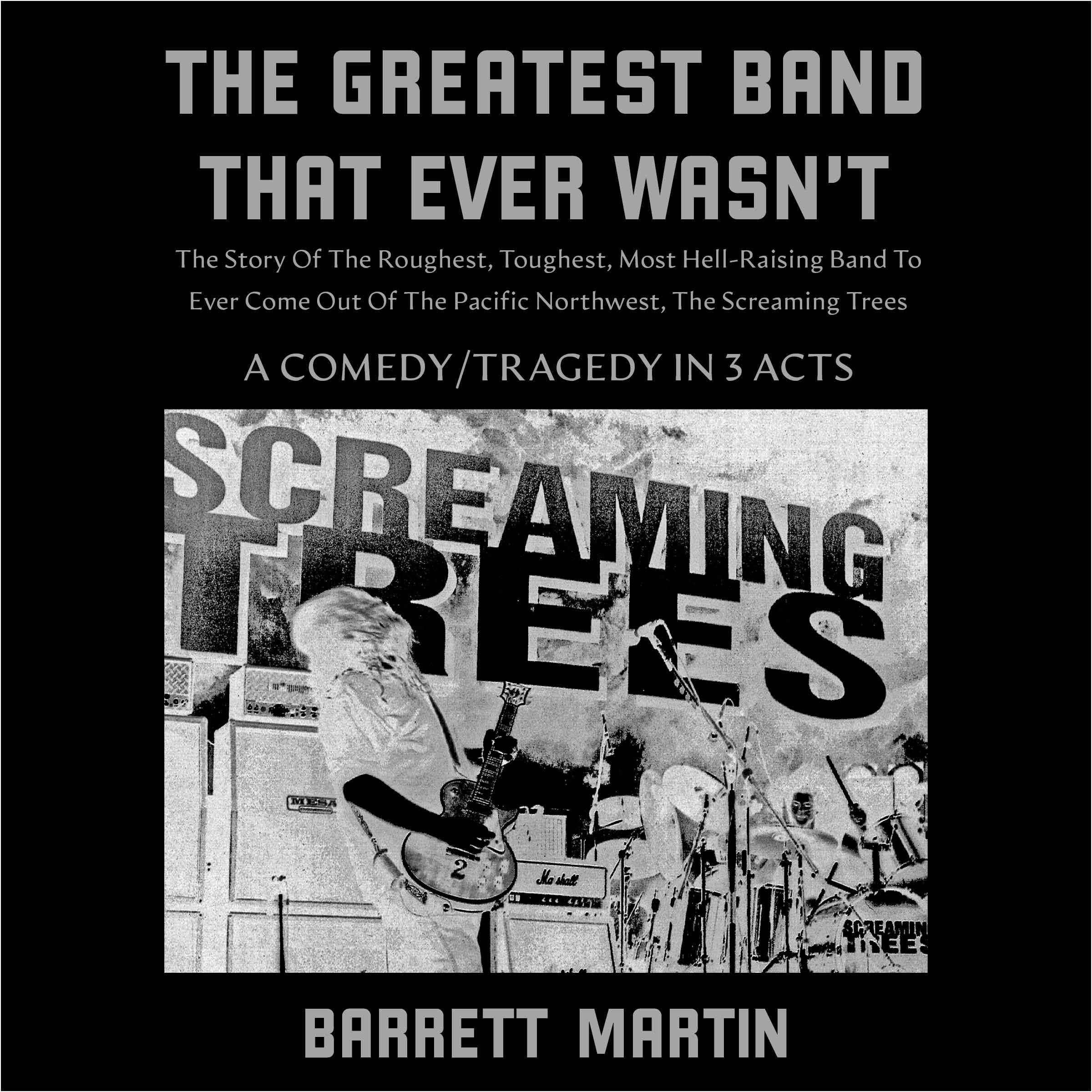 The Greatest Band That Ever Wasn't