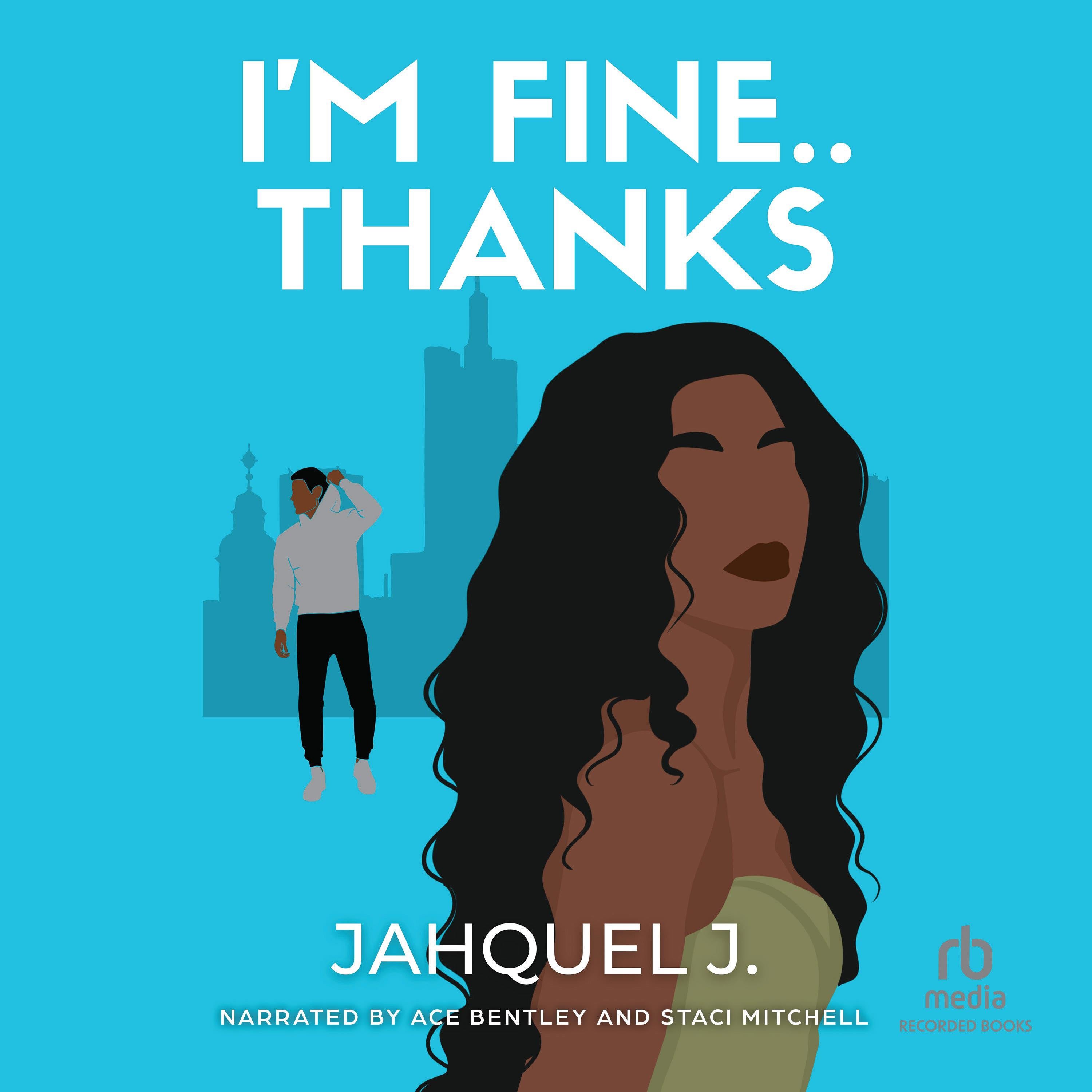 I'm Fine, Thanks