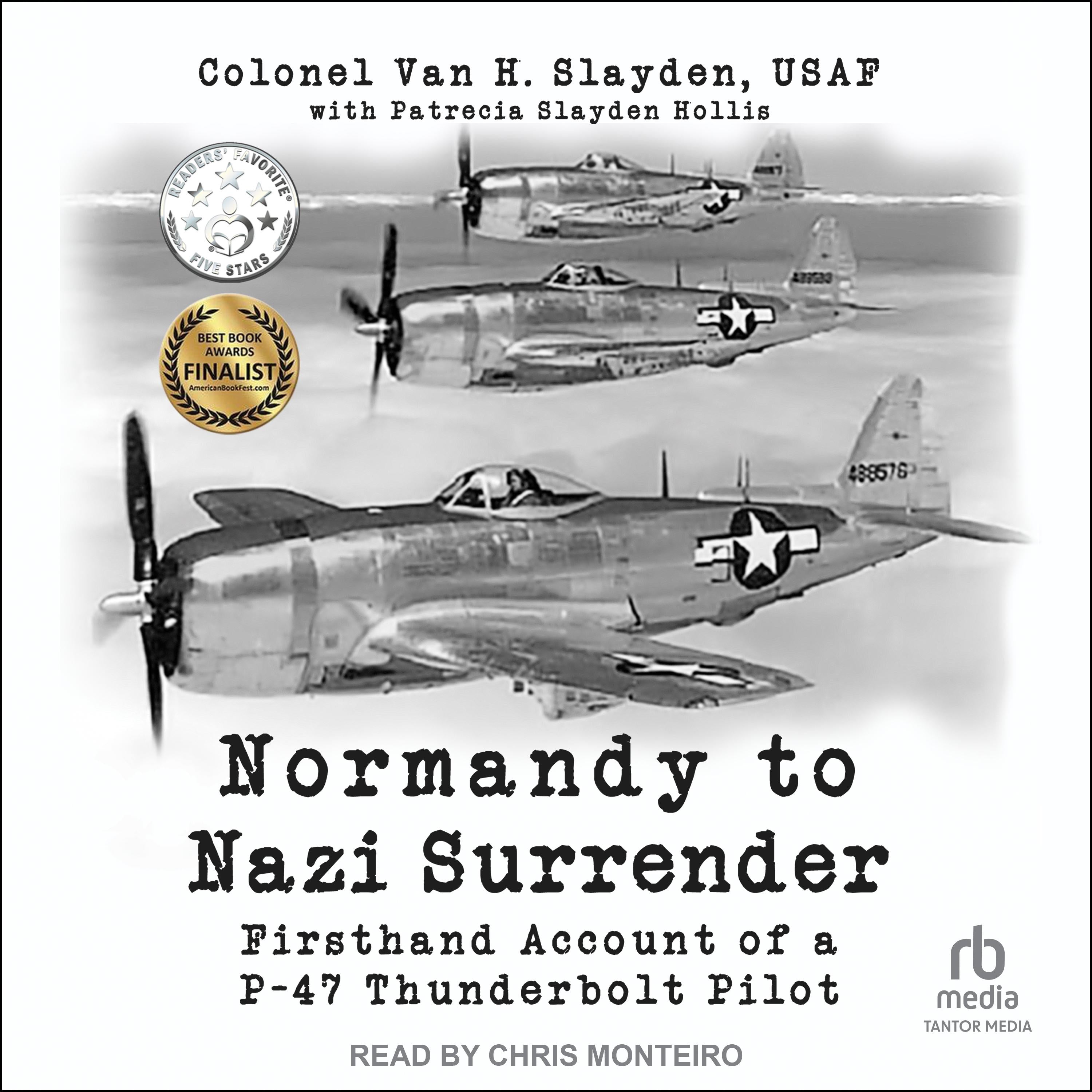 Normandy to Nazi Surrender