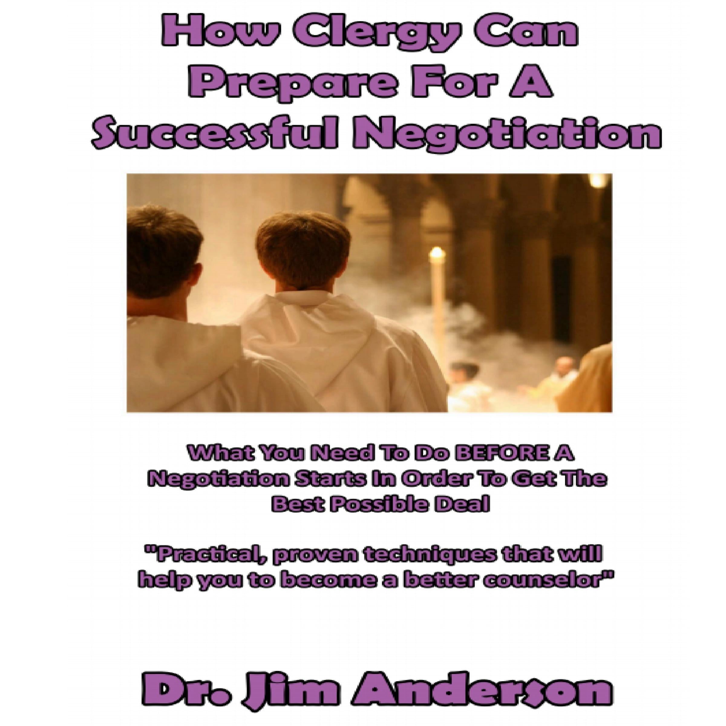 How Clergy Can Prepare for a Successful Negotiation