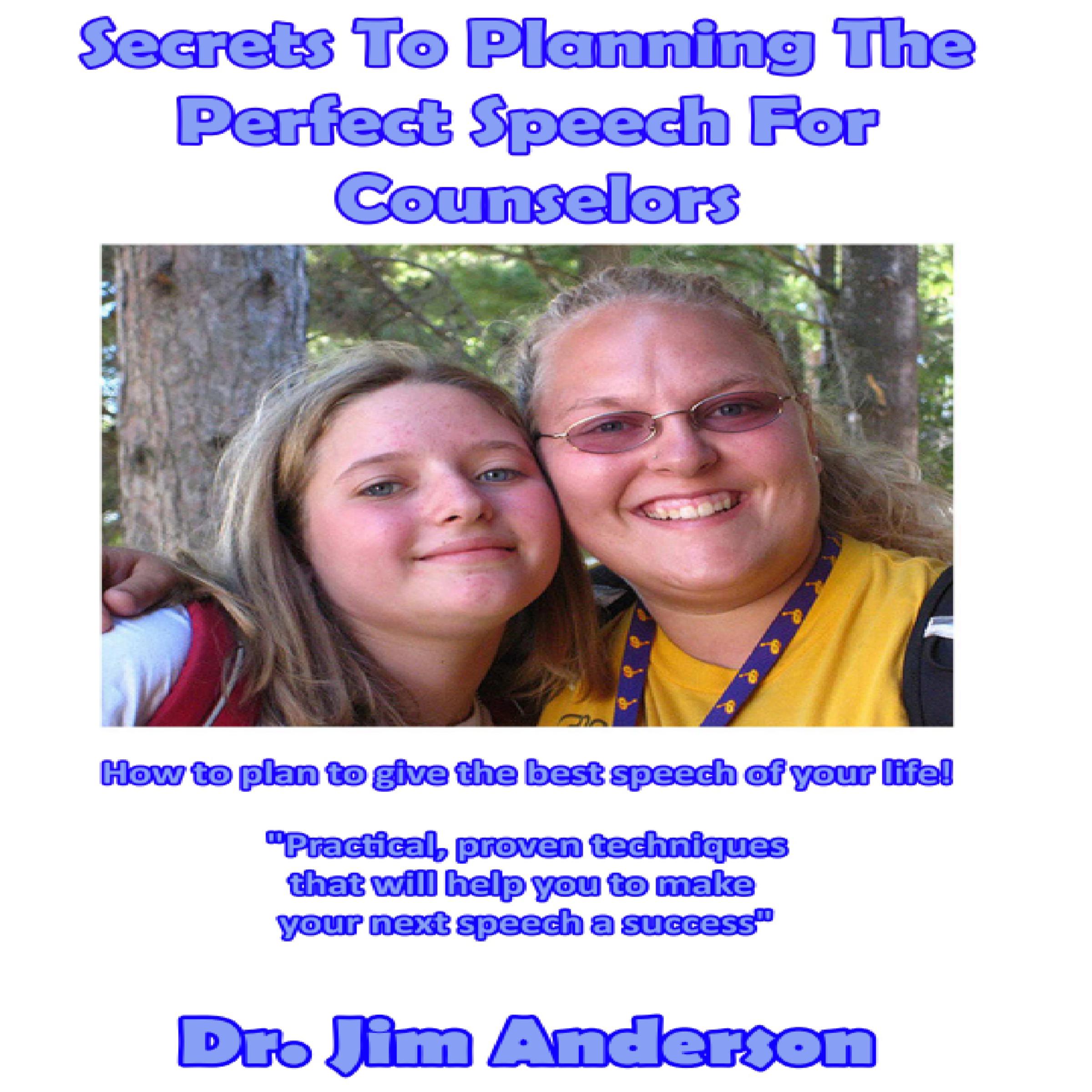 Secrets to Planning the Perfect Speech for Counselors
