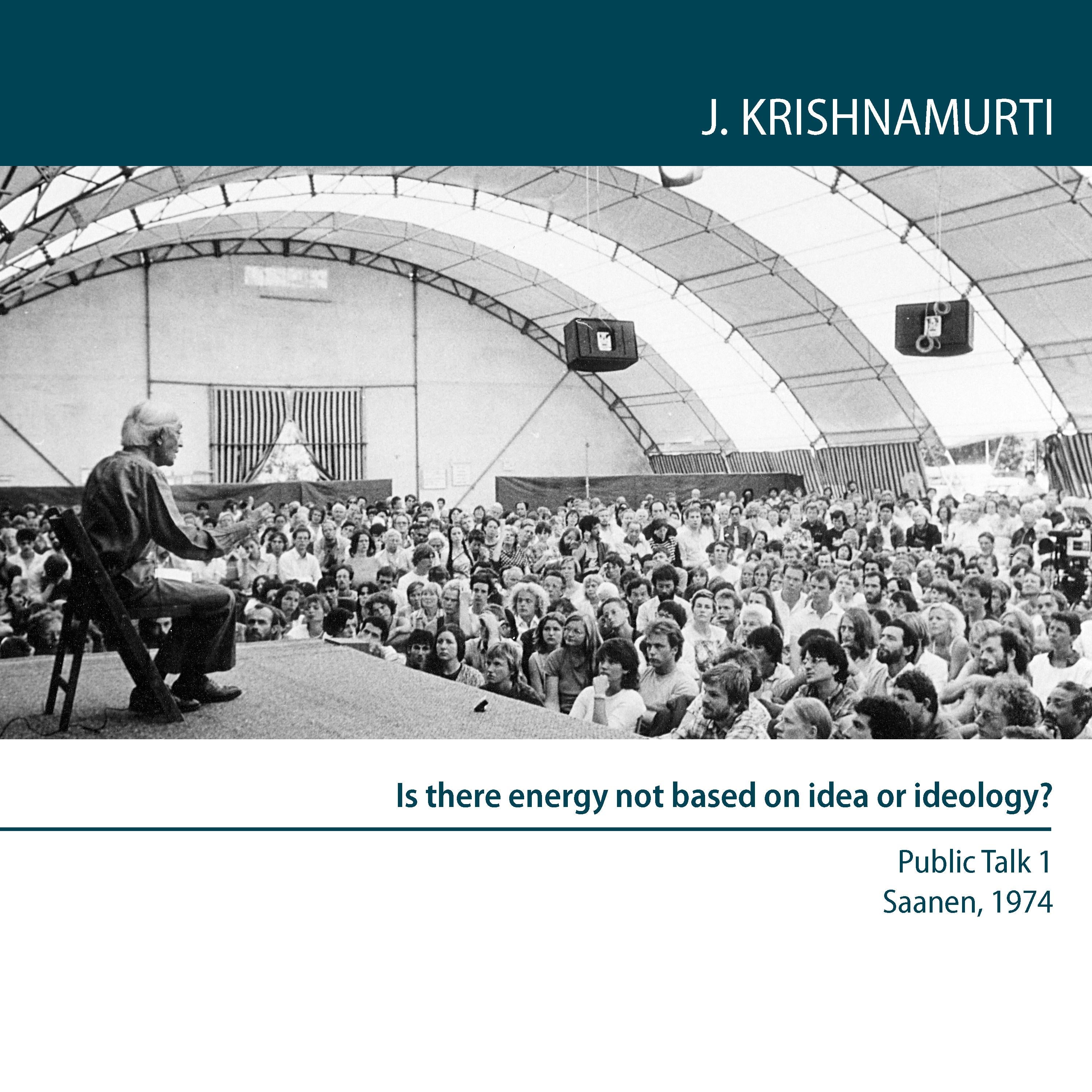 Is There Energy Not Based On Idea Or Ideology?