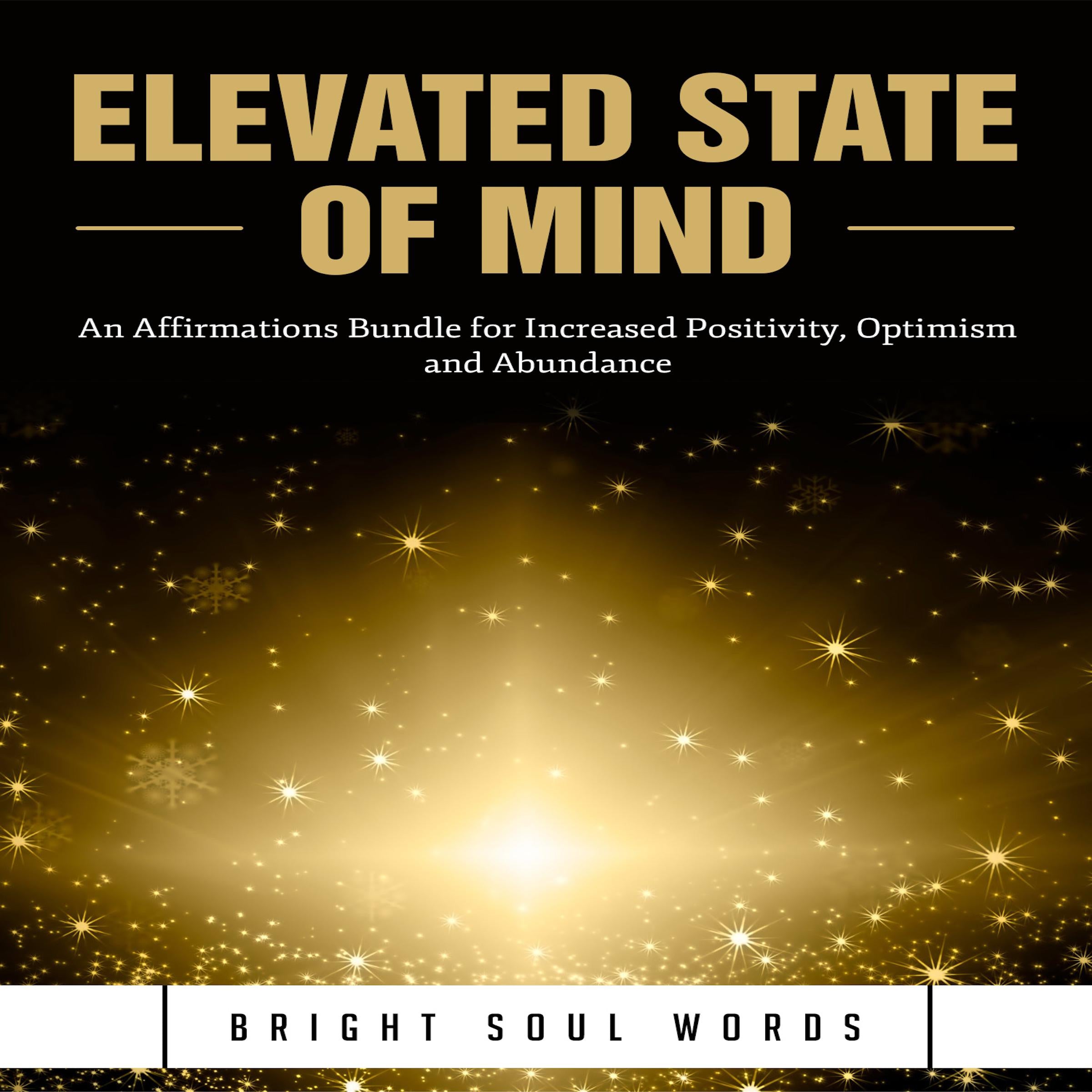 Elevated State of Mind