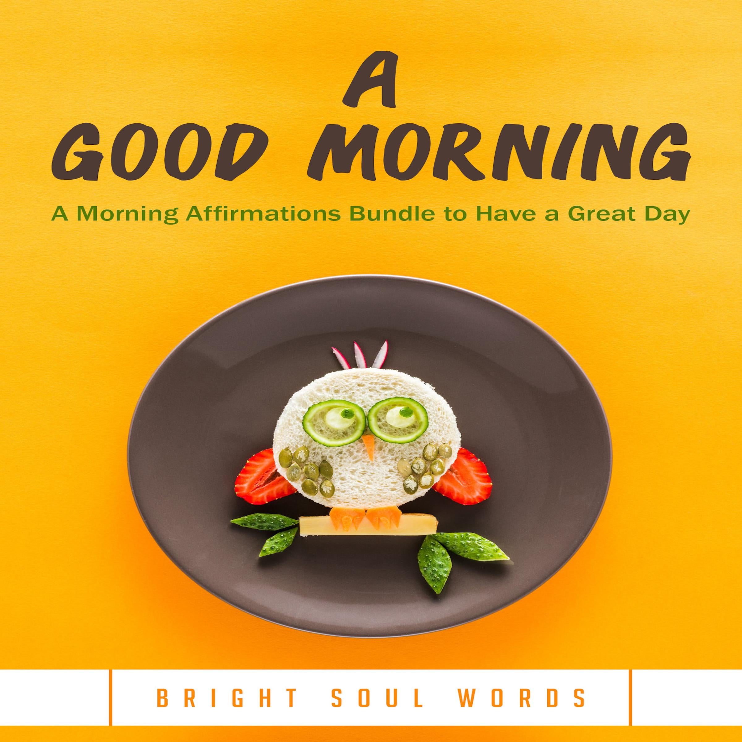 A Good Morning