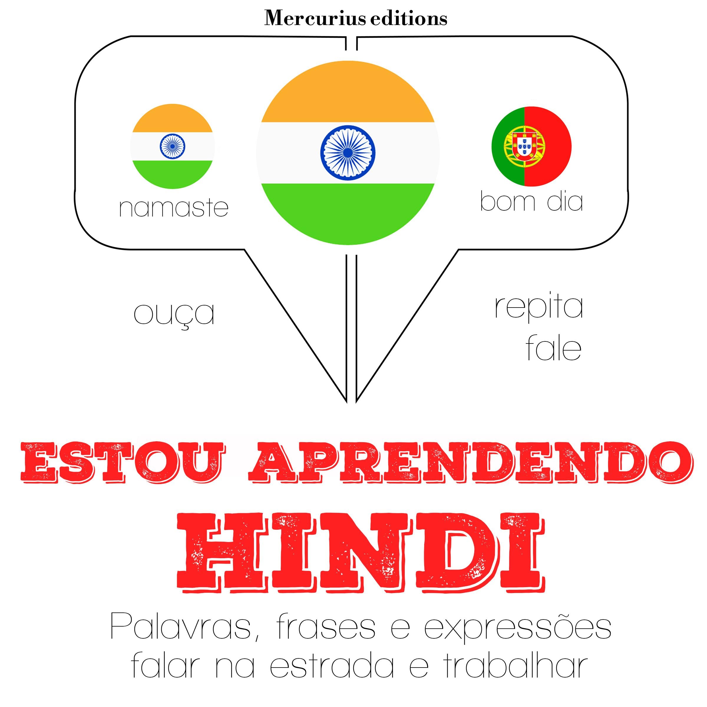 Estou aprendendo hindi