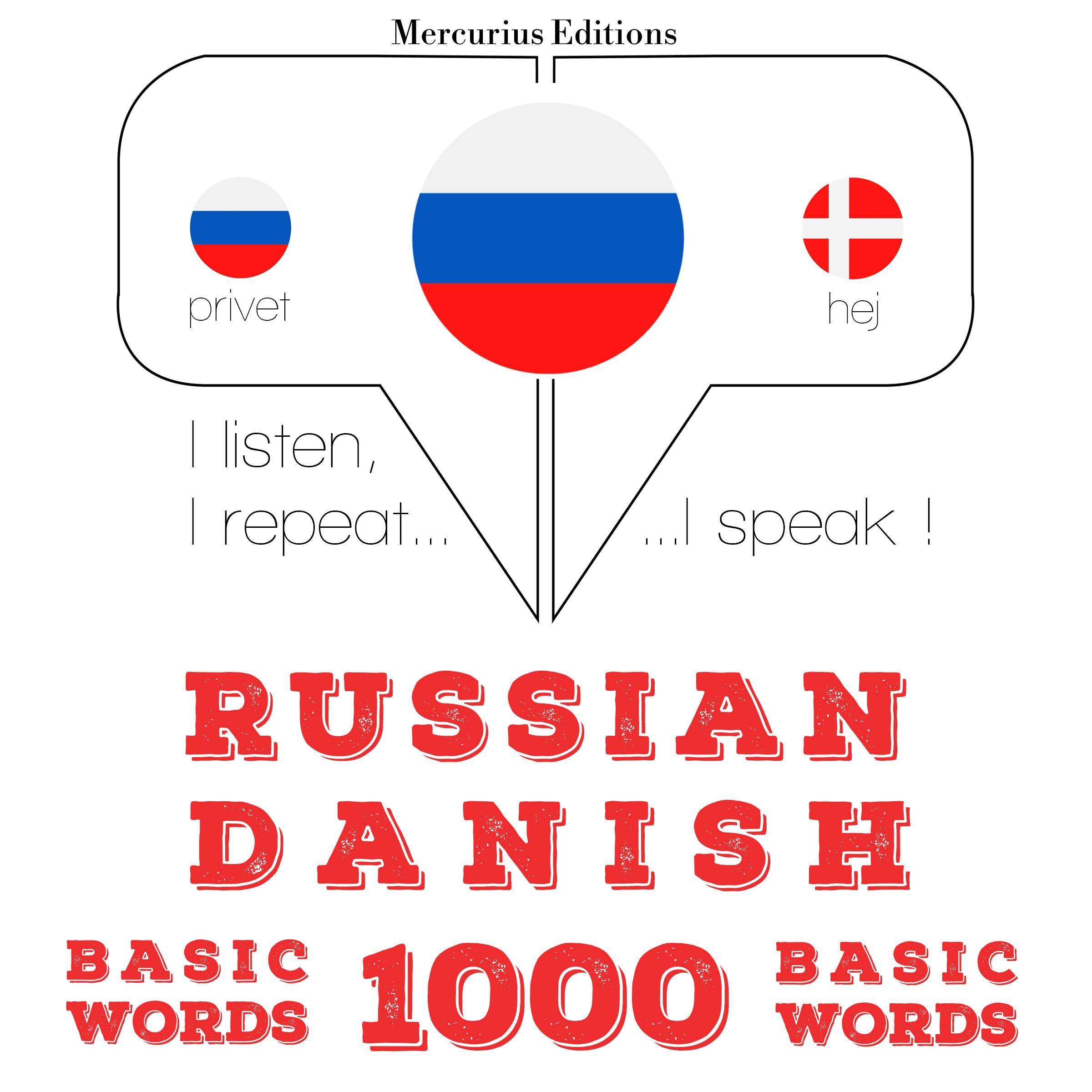 Русский - датский: 1000 базовых слов