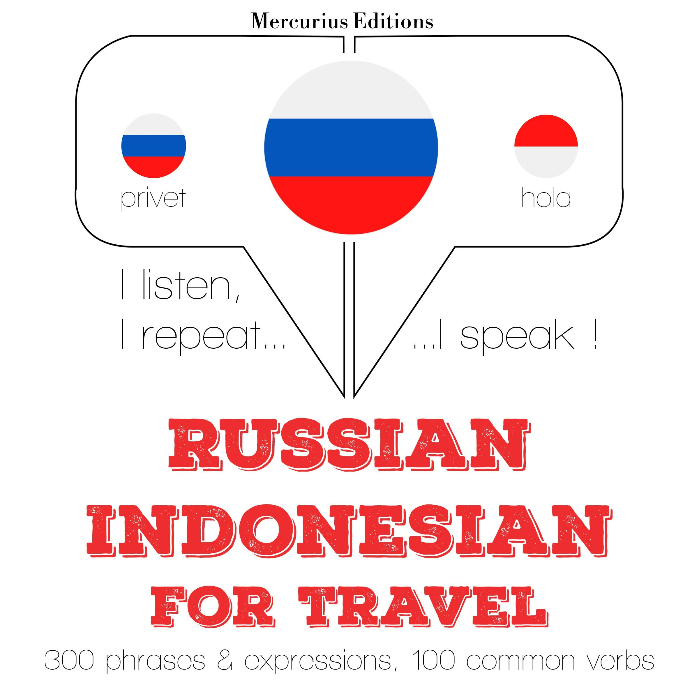 Русский - индонезийский: Для путешествий