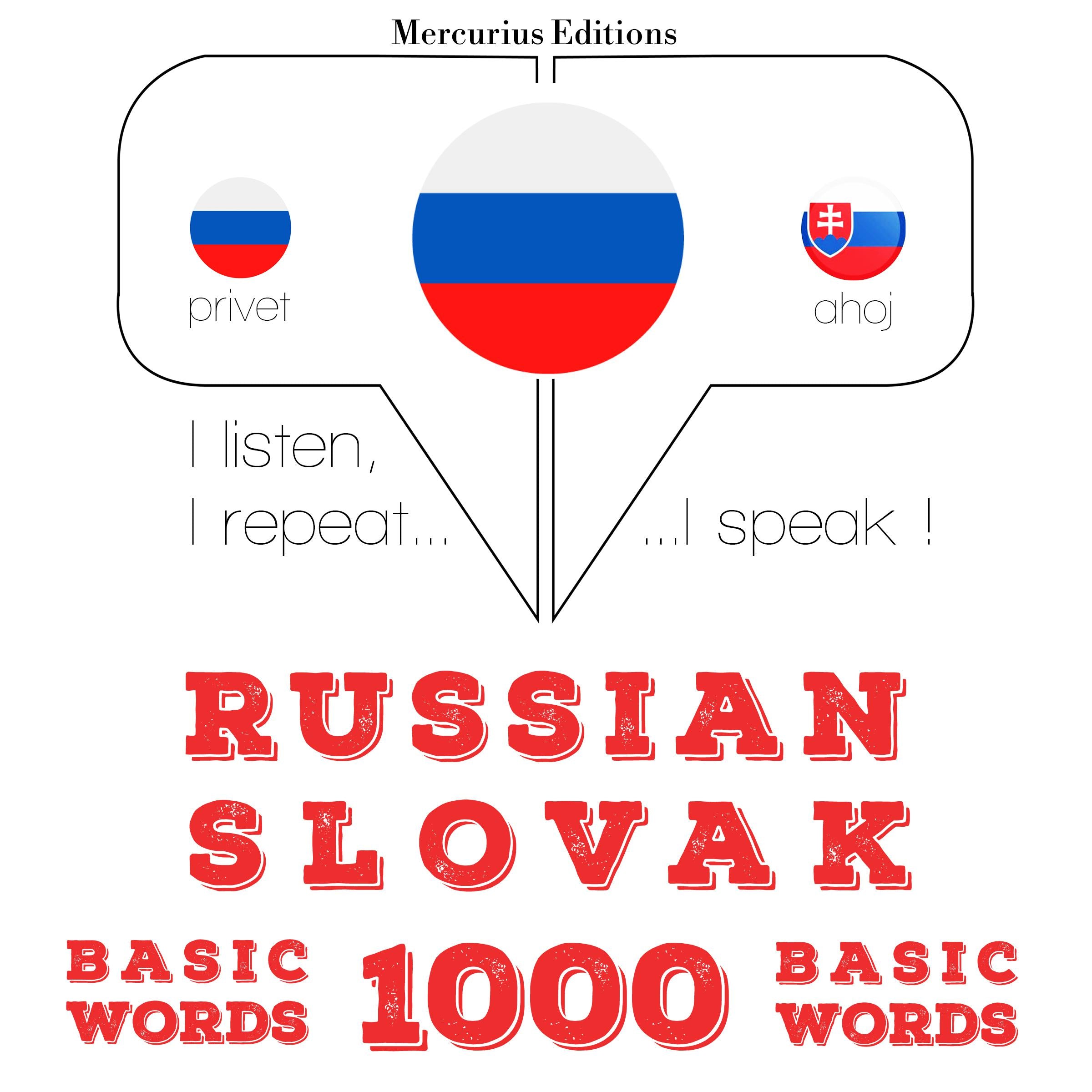 Русский язык - словацкий: 1000 базовых слов