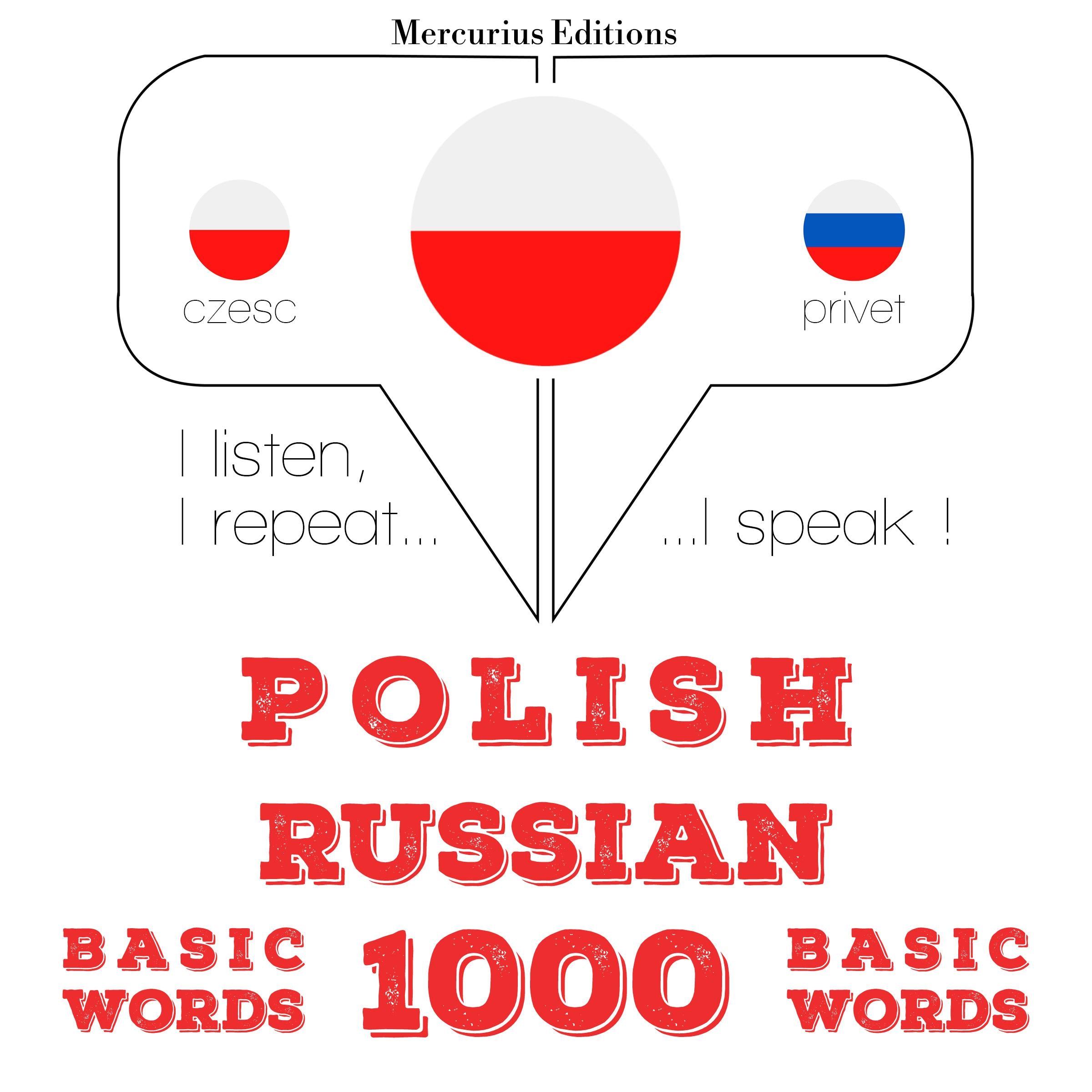 Polski - Rosyjski: 1000 podstawowych słów