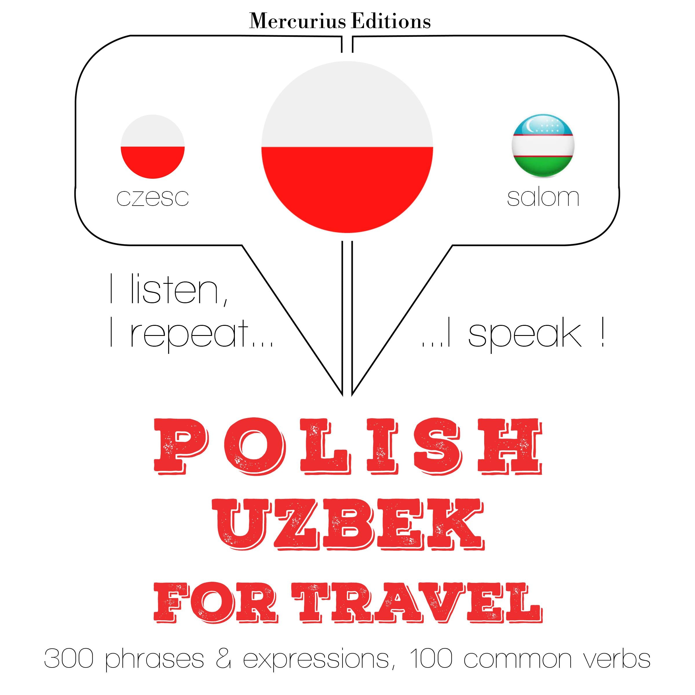 Polski - uzbecki: W przypadku podróży