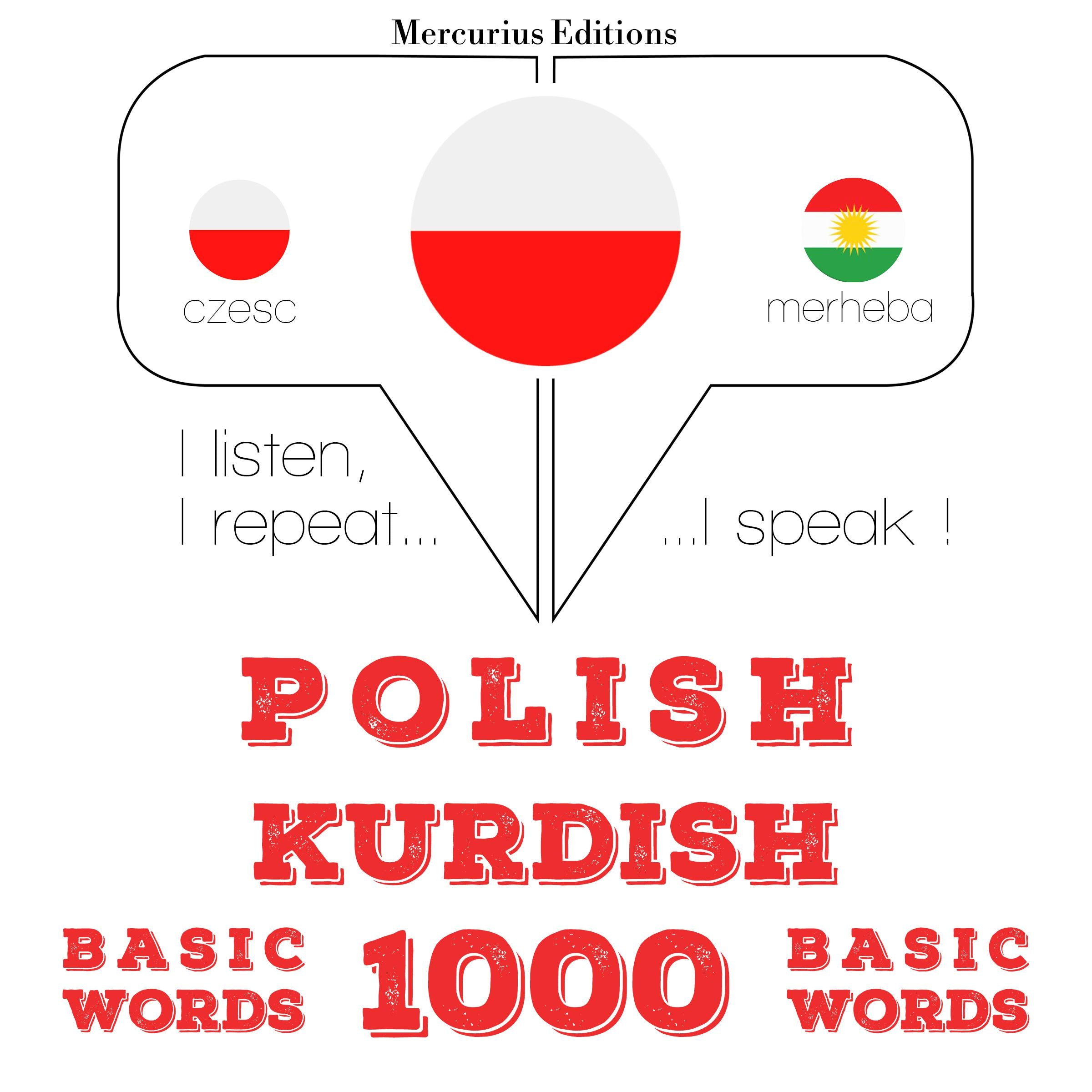 Polski - kurdyjski: 1000 podstawowych słów