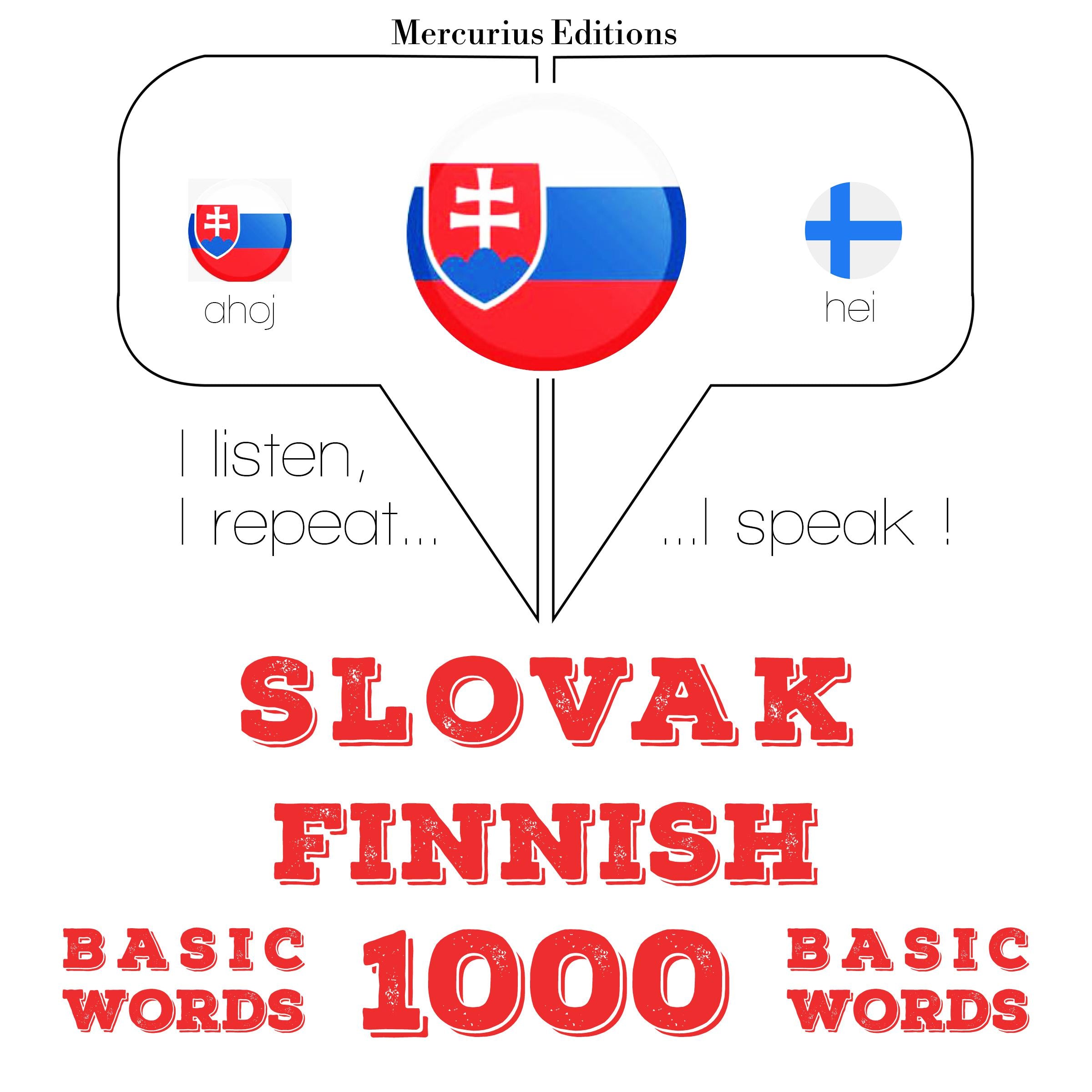 Slovenský - Fínski: 1000 základných slov