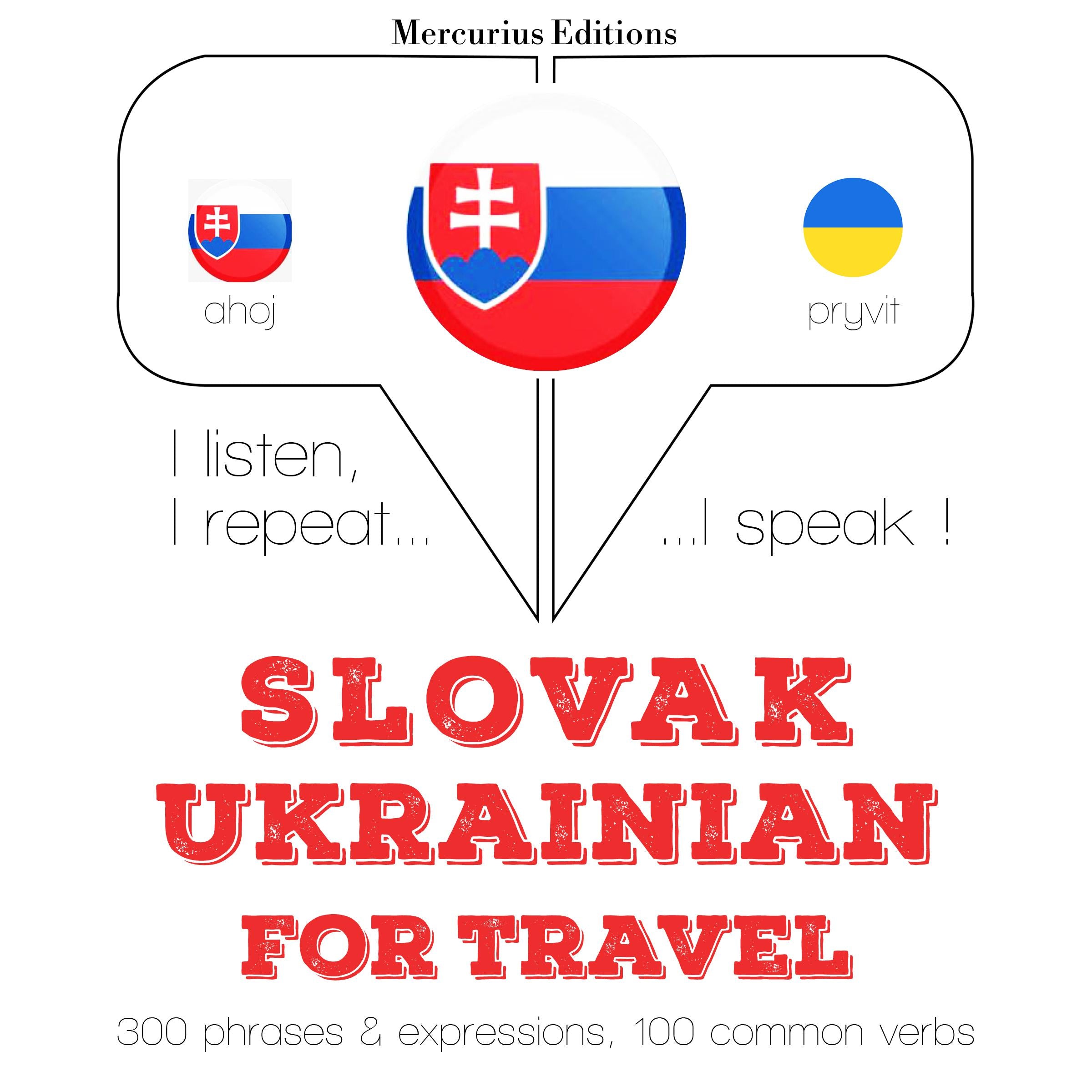 Slovenský - Ukrajinská: Na cestovanie