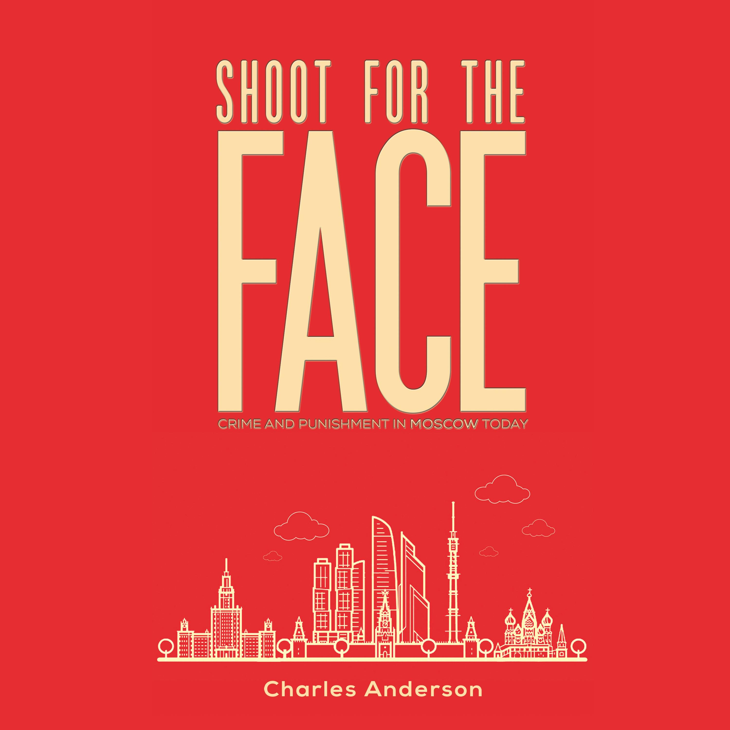 Shoot for the Face