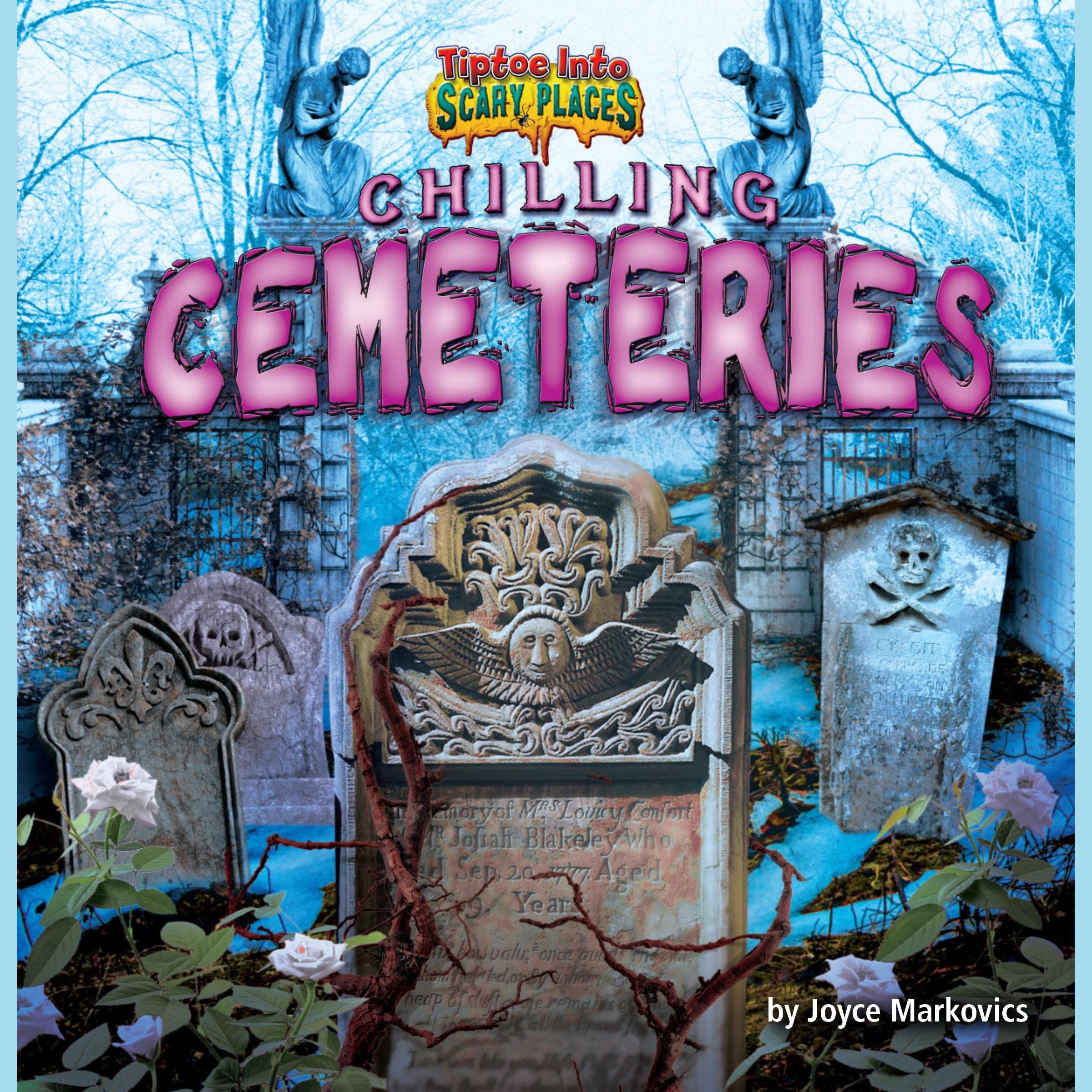 Chilling Cemeteries