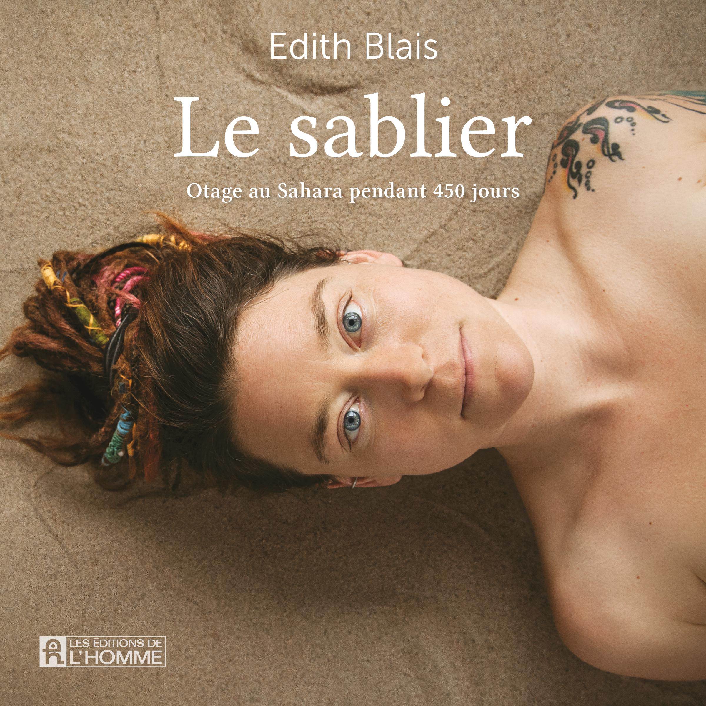 Le sablier : otage au Sahara pendant 450 jours, Le