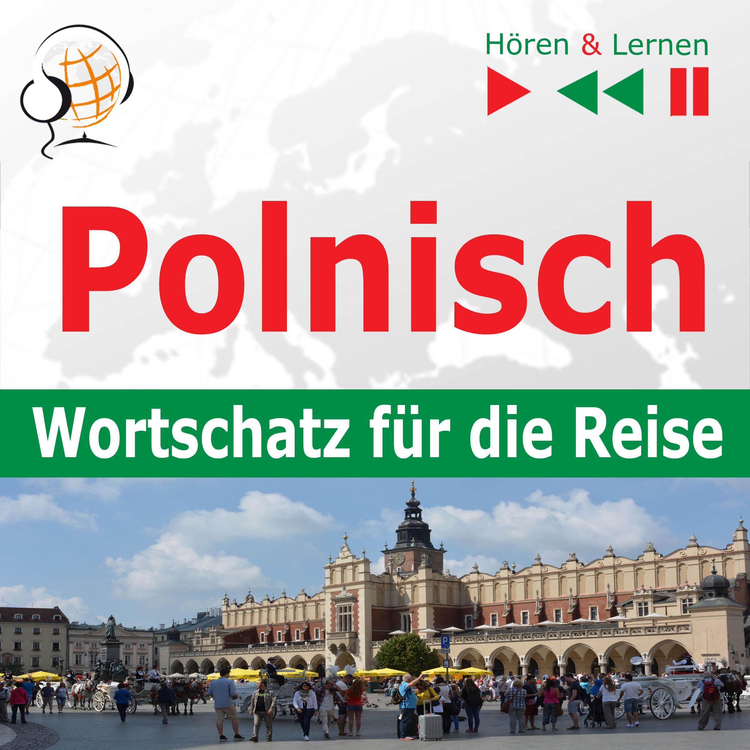 Polnisch. Wortschatz für die Reise – Hören & Lernen: 1000 wichtige Wörter und Wendungen