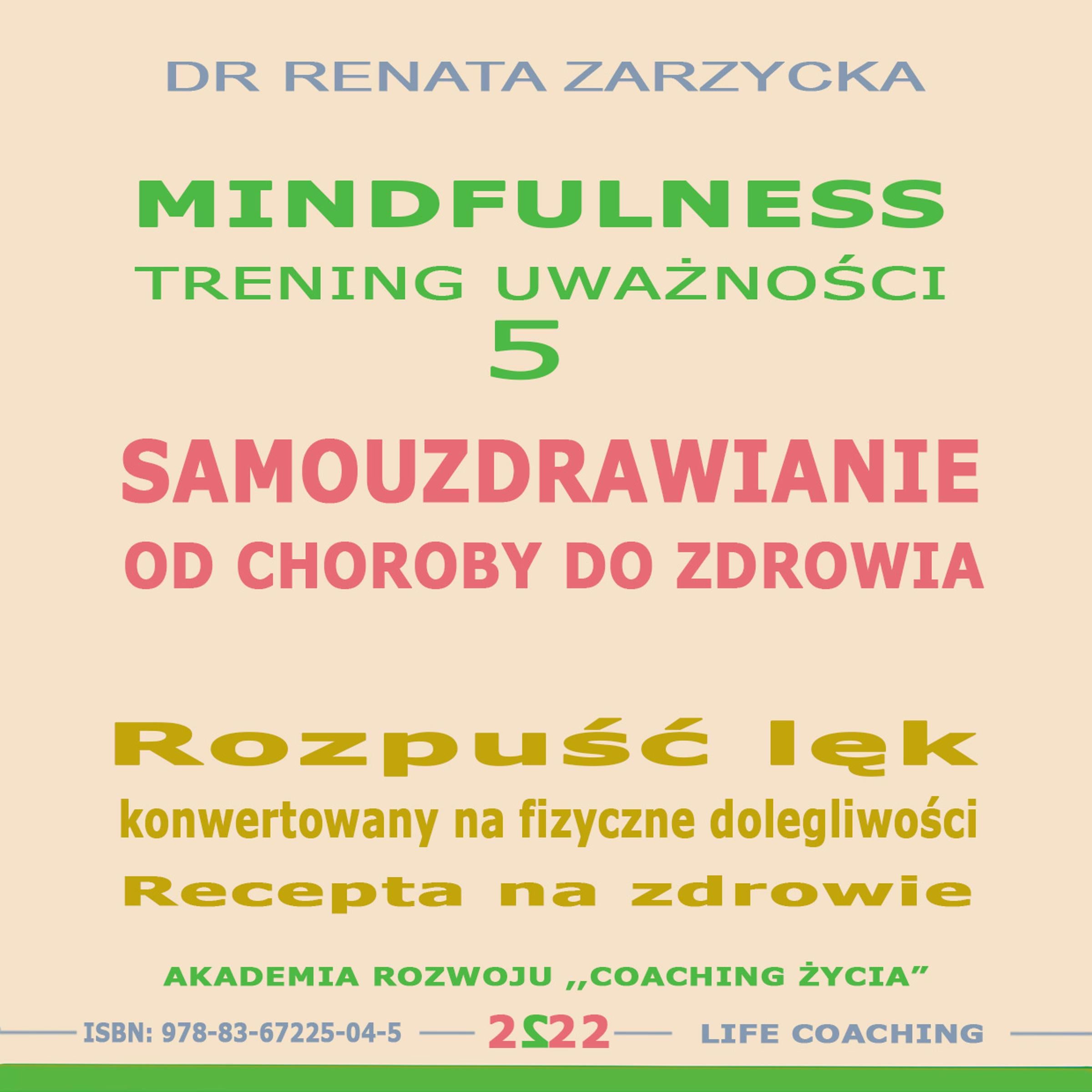 Samouzdrawianie. Od choroby do zdrowia. Rozpusc lek konwertowany na fizyczne dolegliwosci. Recepta na zdrowie