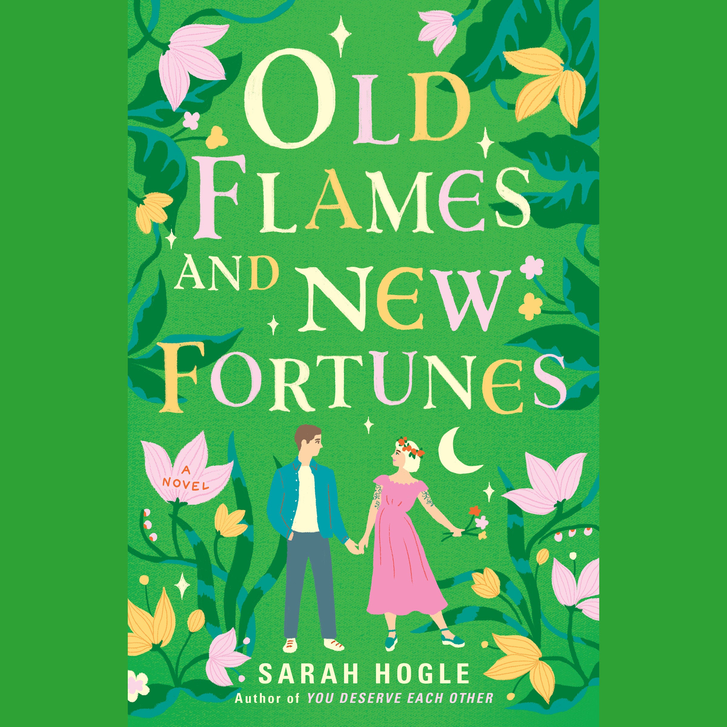 Old Flames and New Fortunes