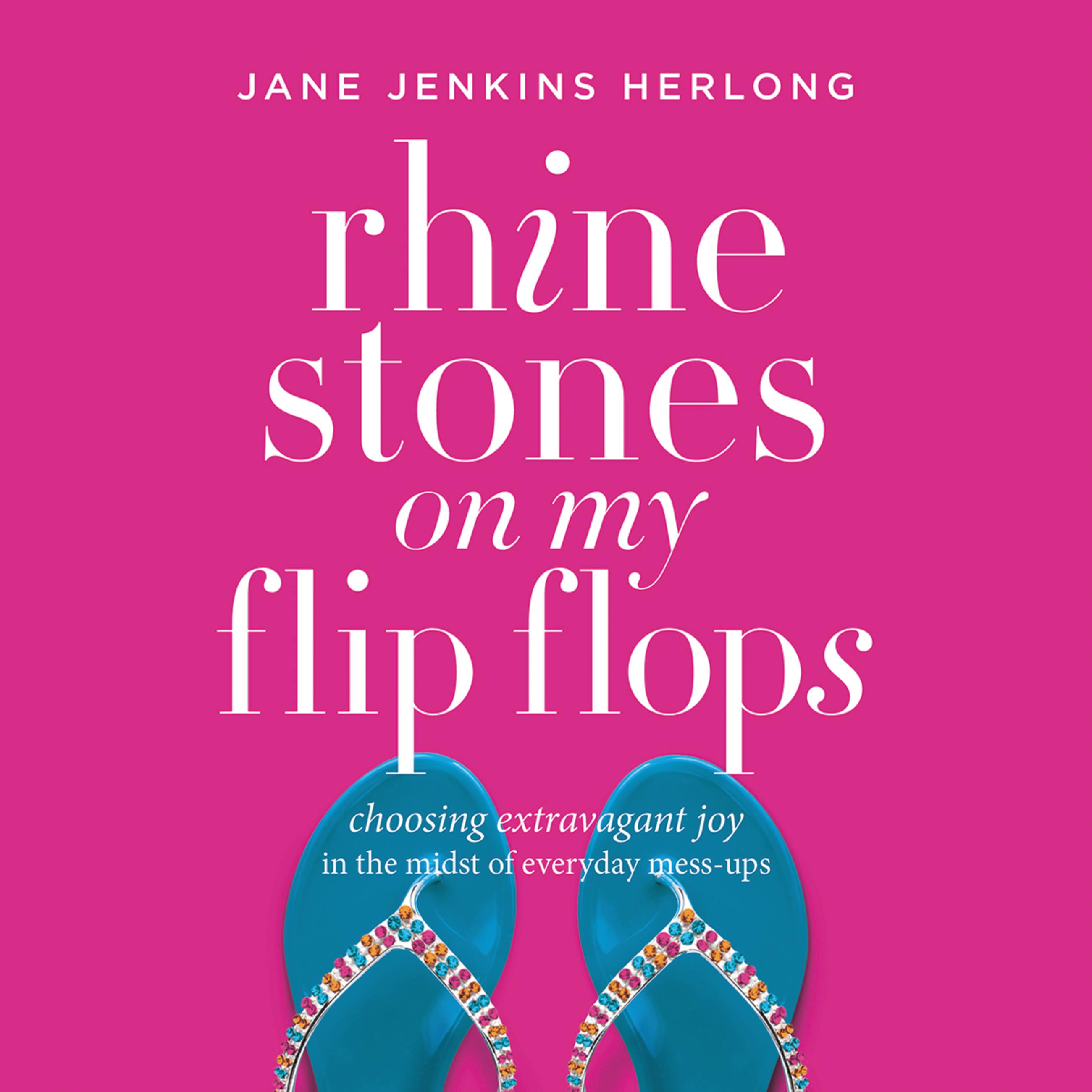 Rhinestones on My Flip-Flops