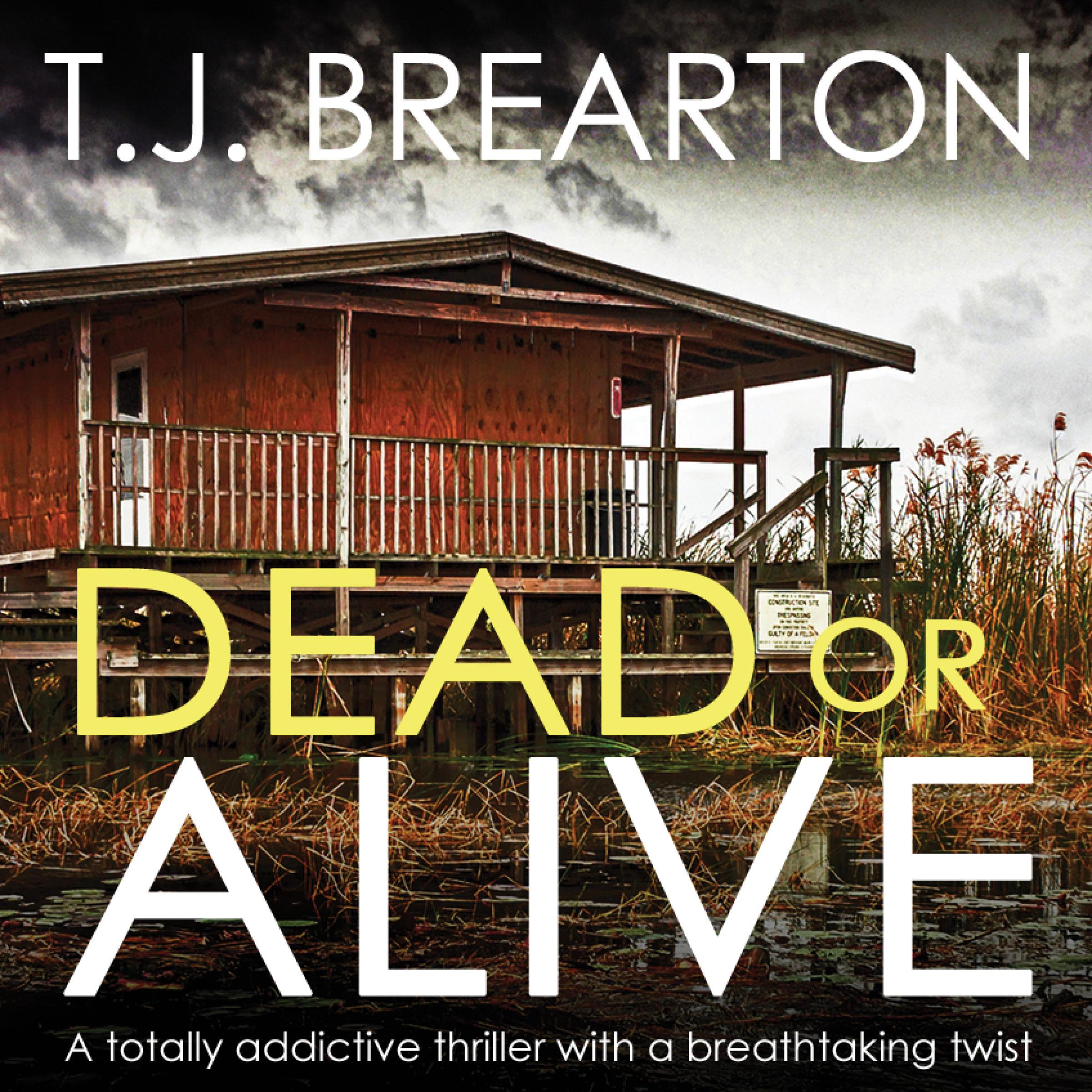Dead or Alive