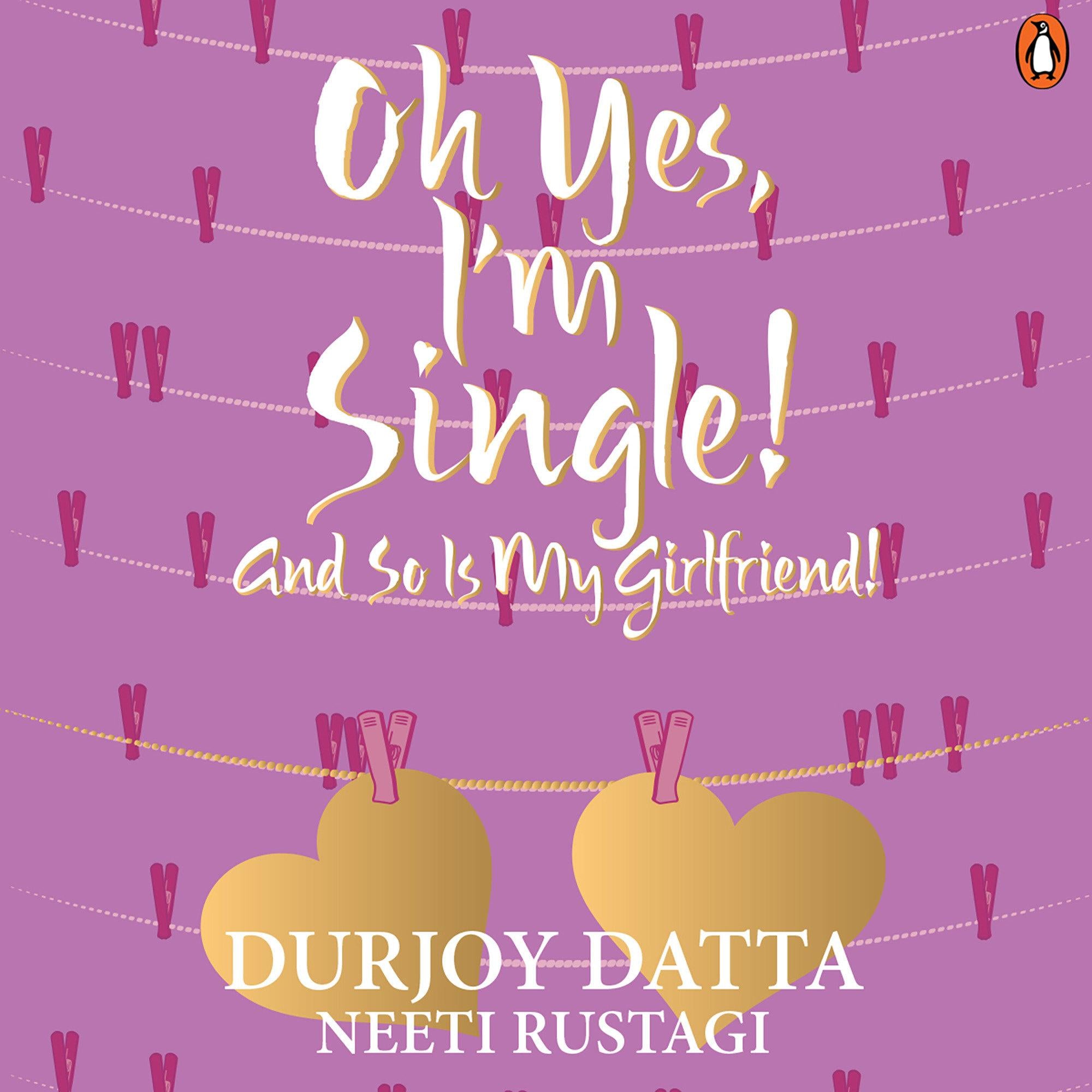 Oh Yes, I'm Single