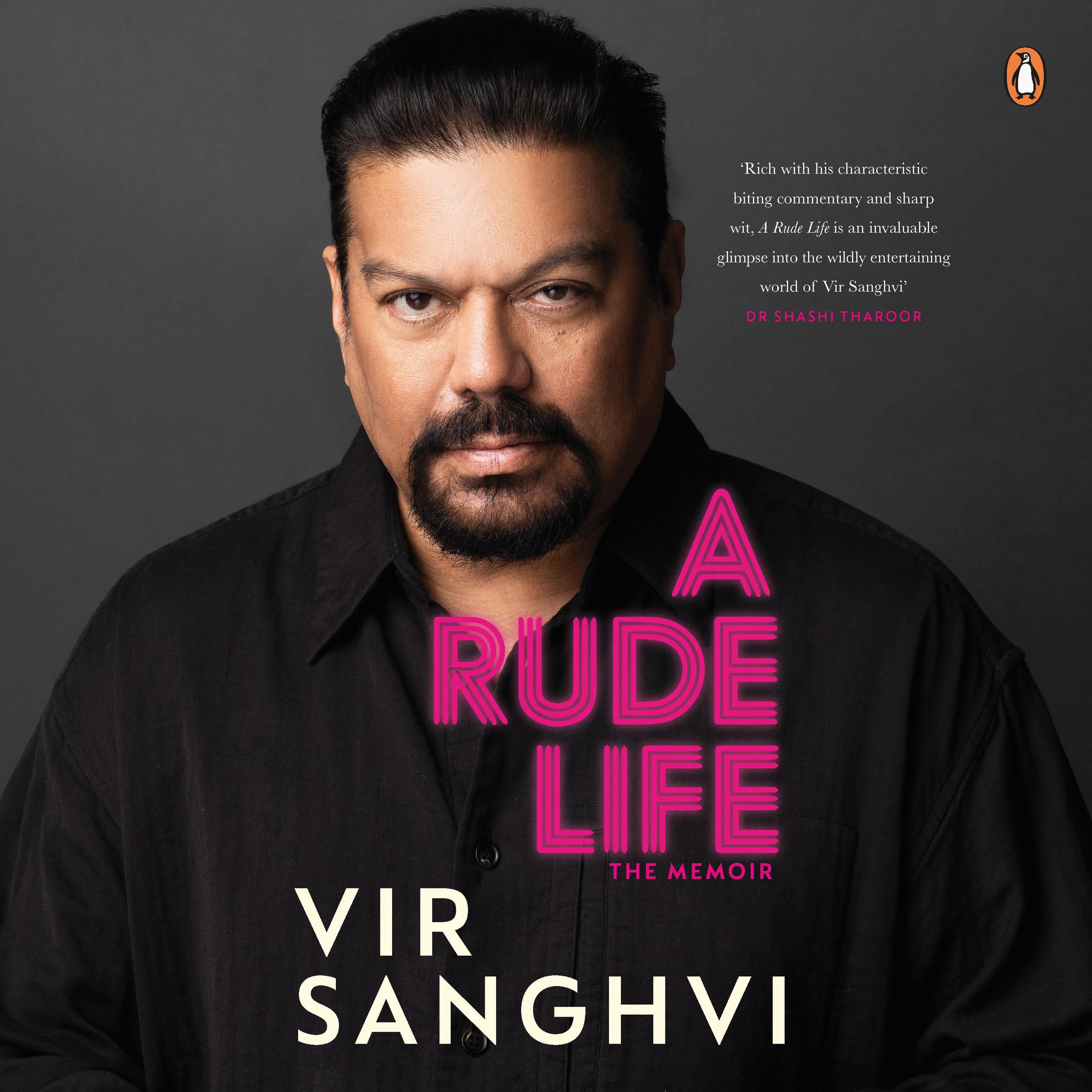 A Rude Life: The Memoir
