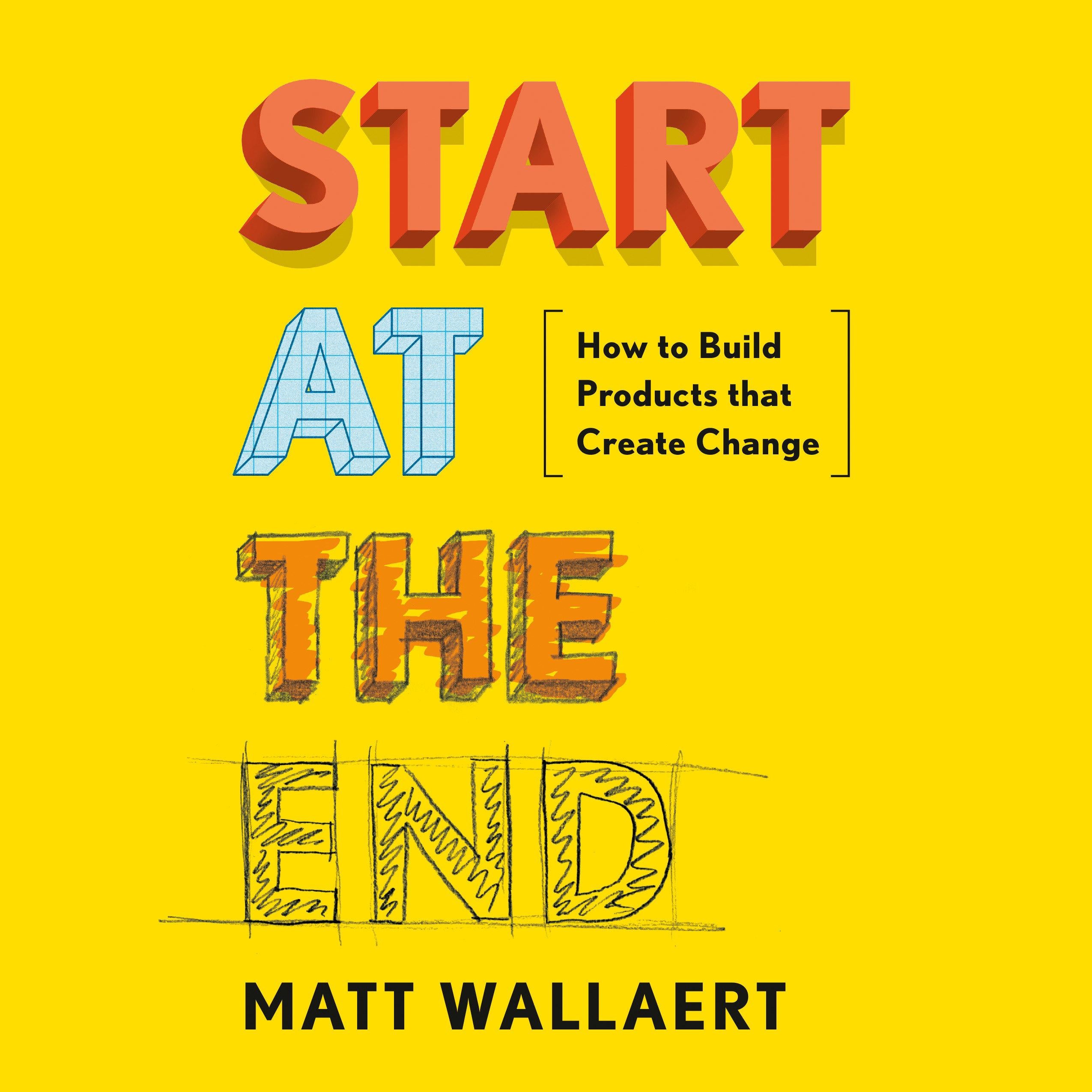 Start at the End