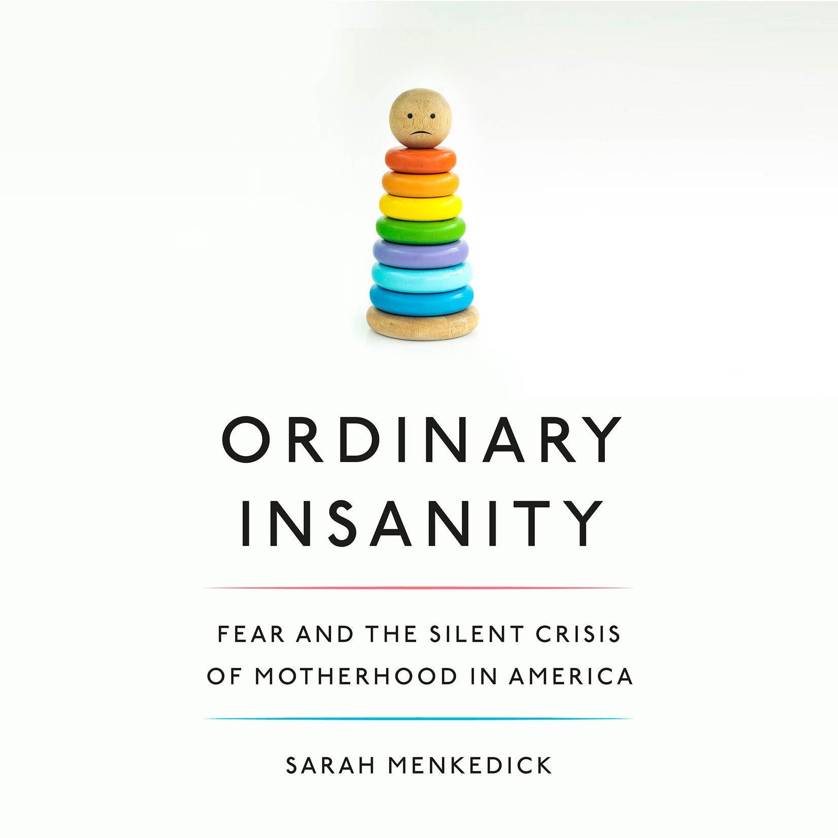 Ordinary Insanity