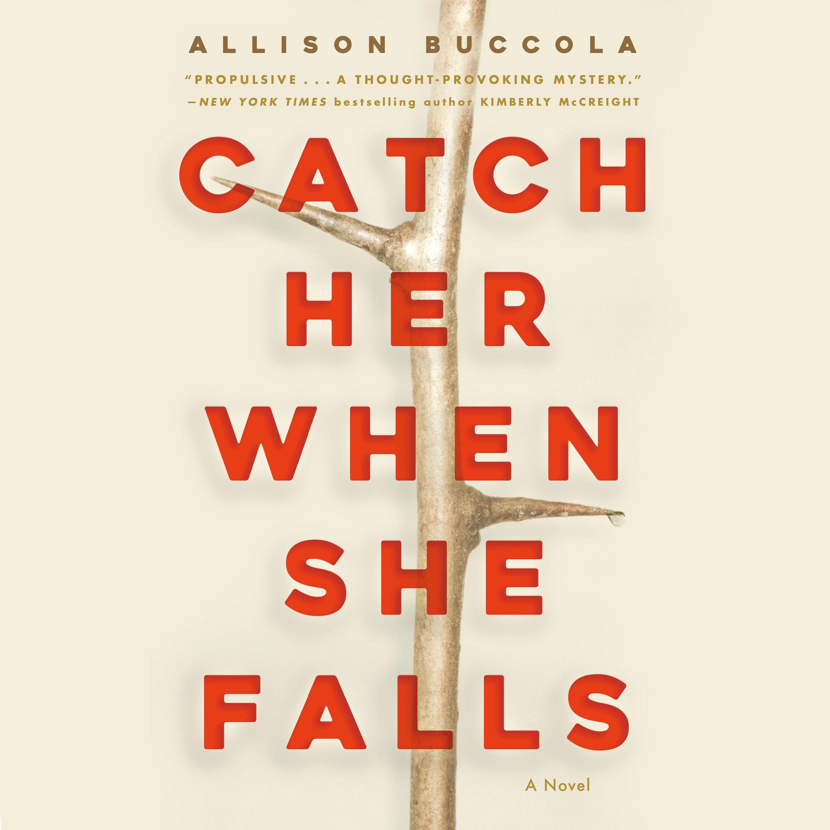 Catch Her When She Falls