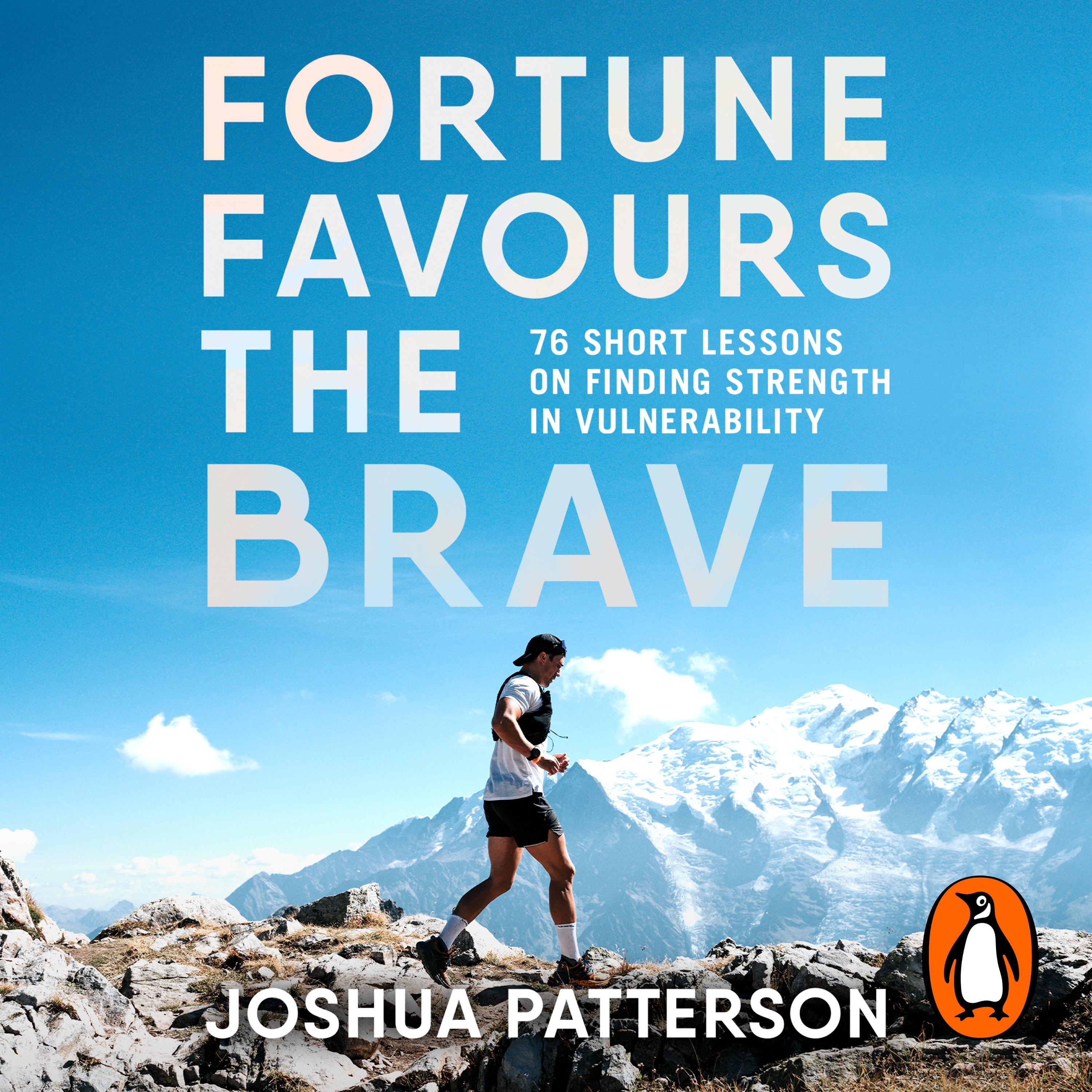 Fortune Favours the Brave