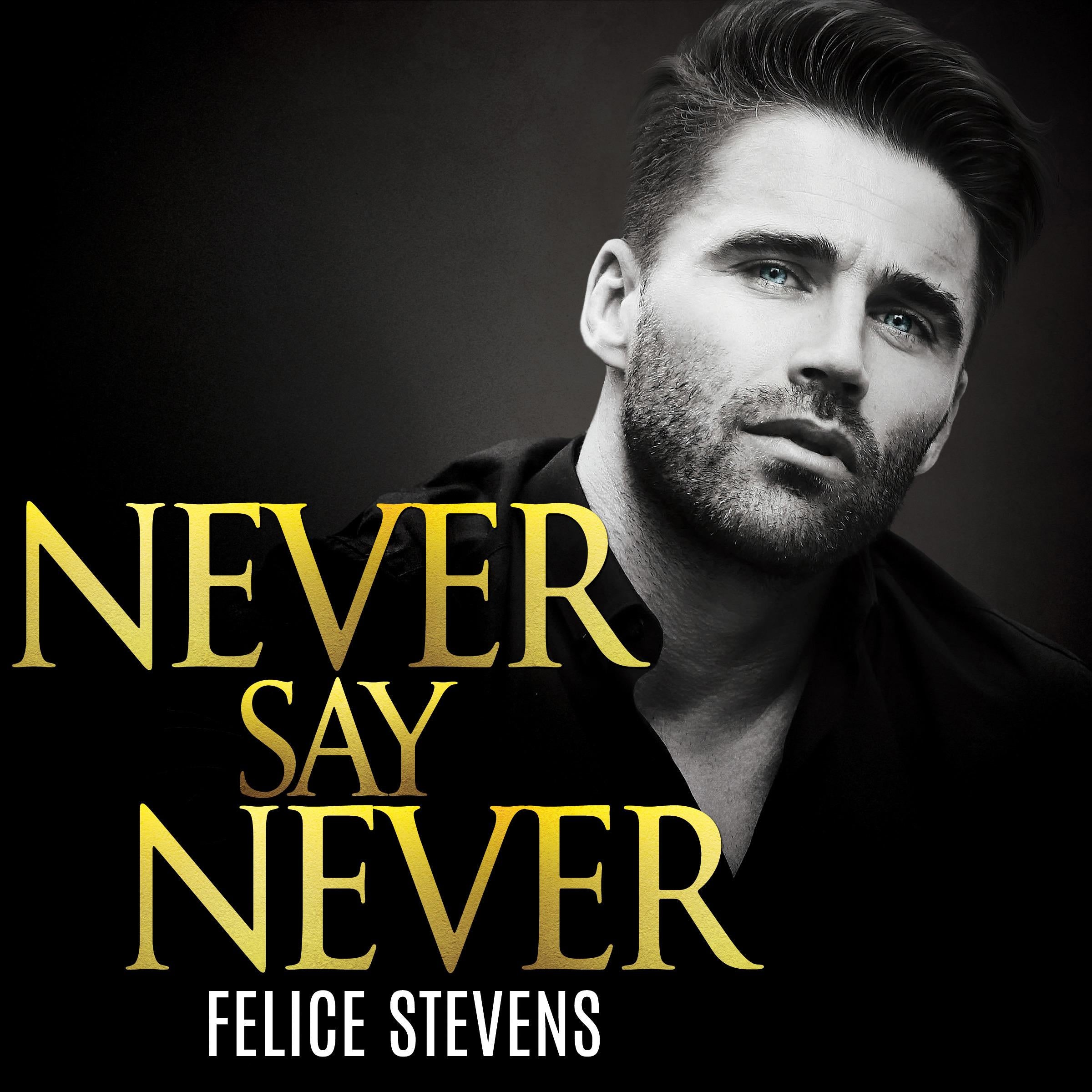 Never Say Never