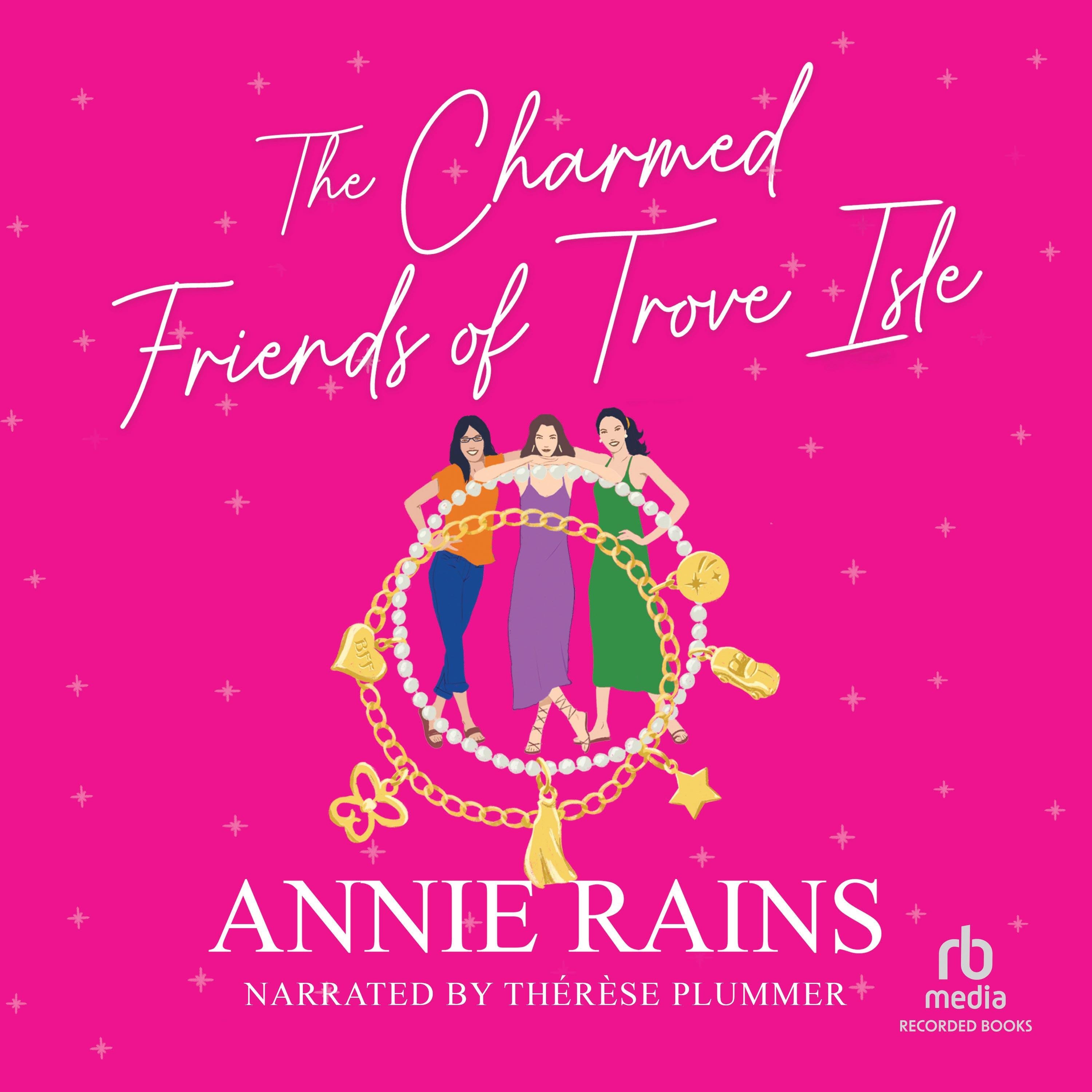 The Charmed Friends of Trove Isle