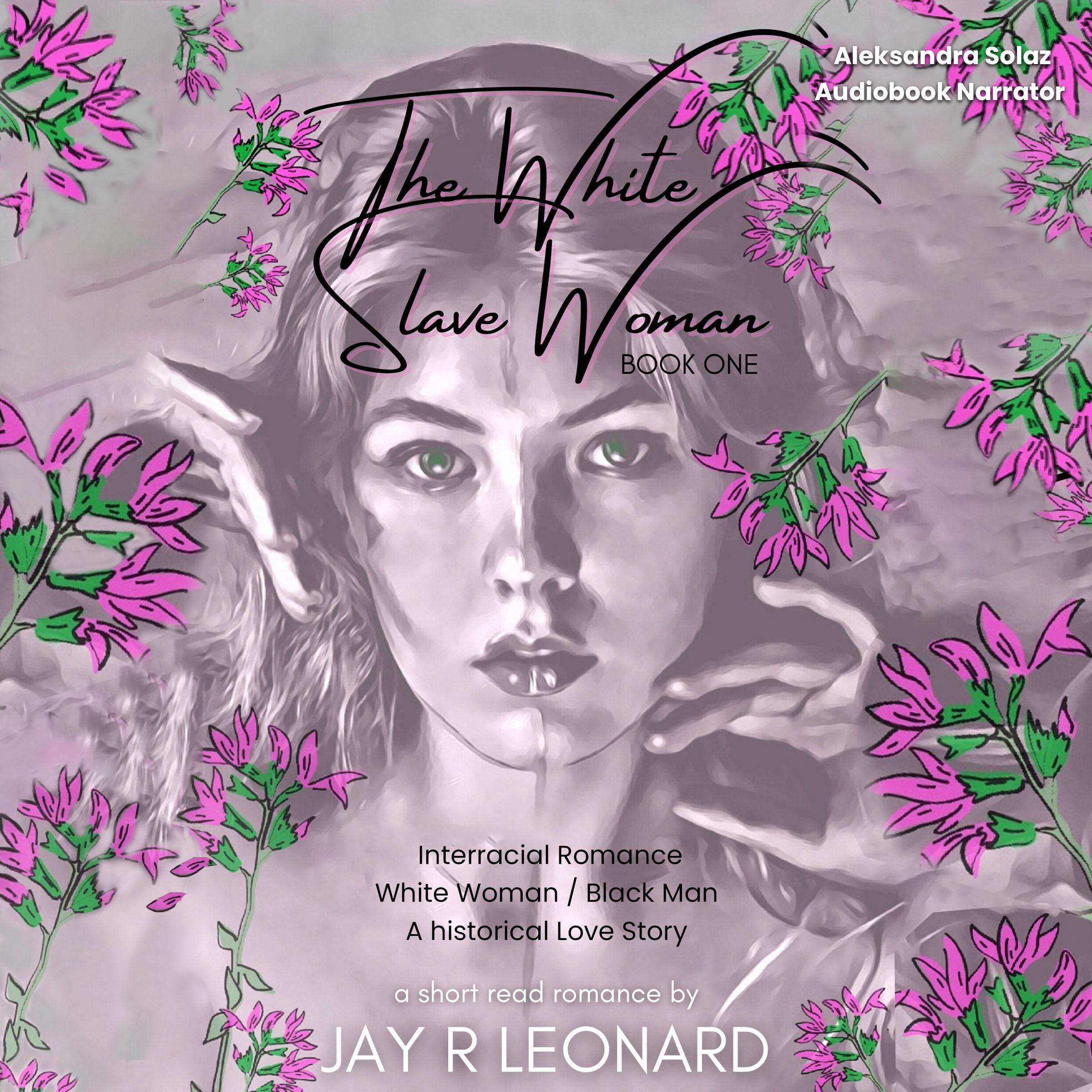 The White Slave Woman Book One A Short Read Romance