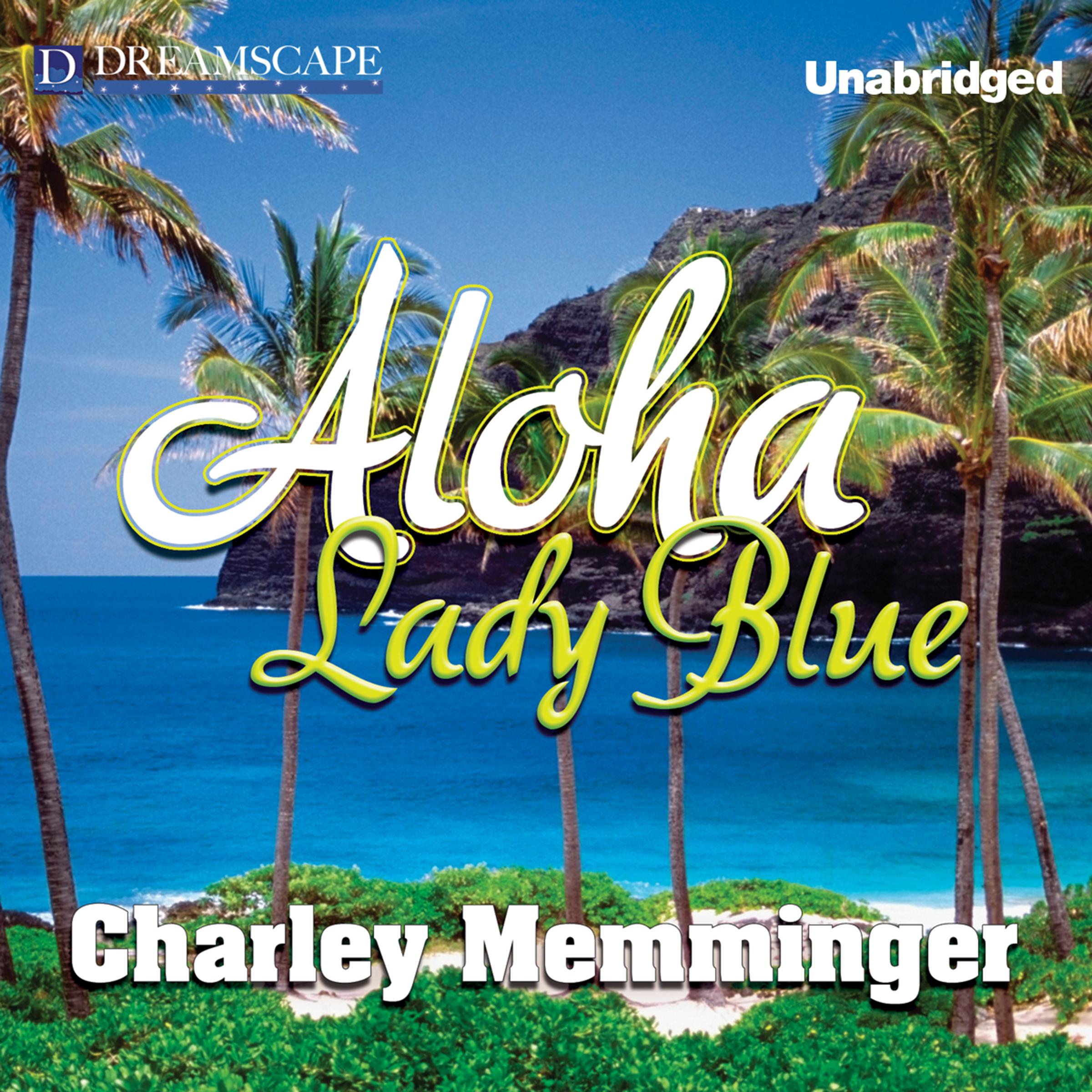 Aloha, Lady Blue