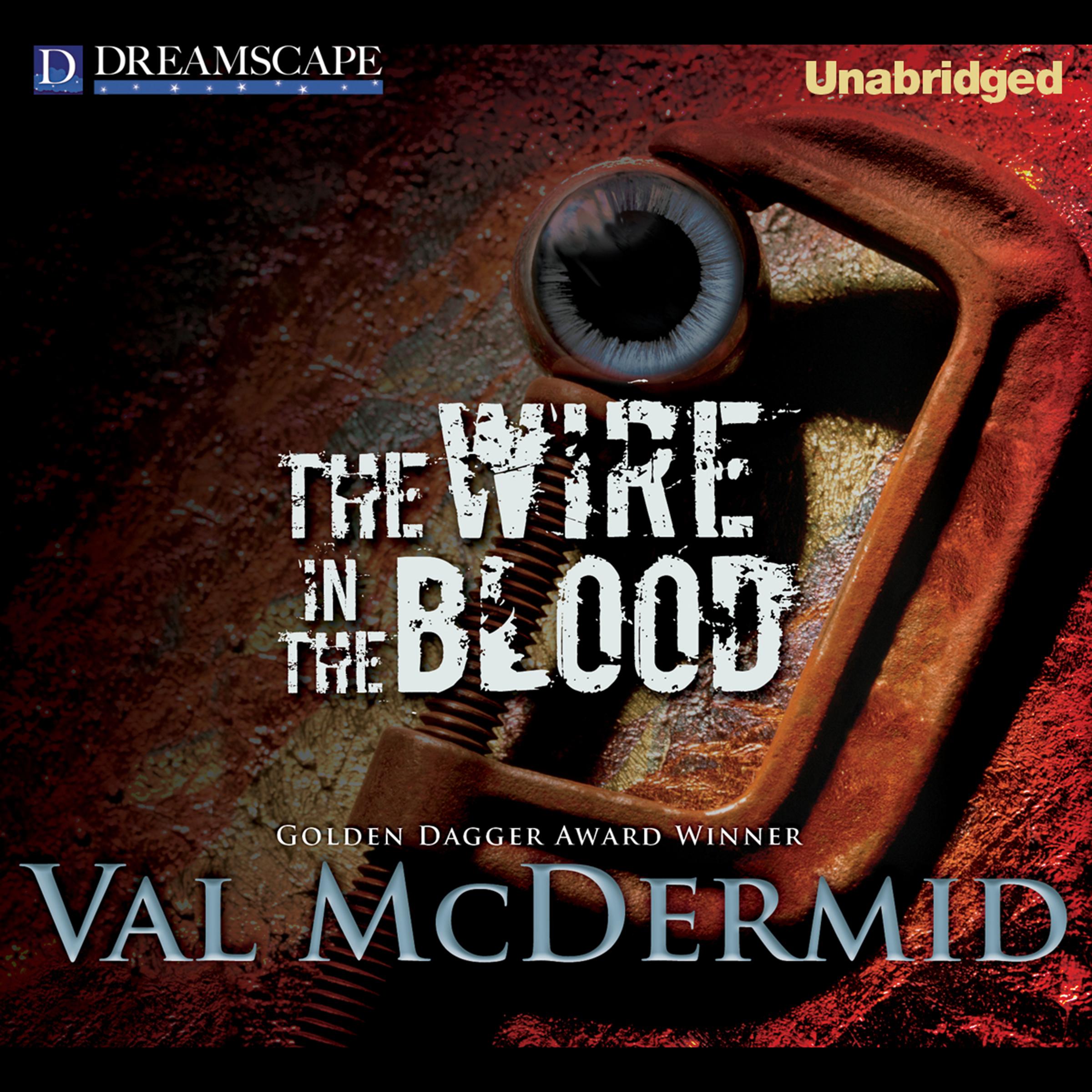 The Wire in the Blood