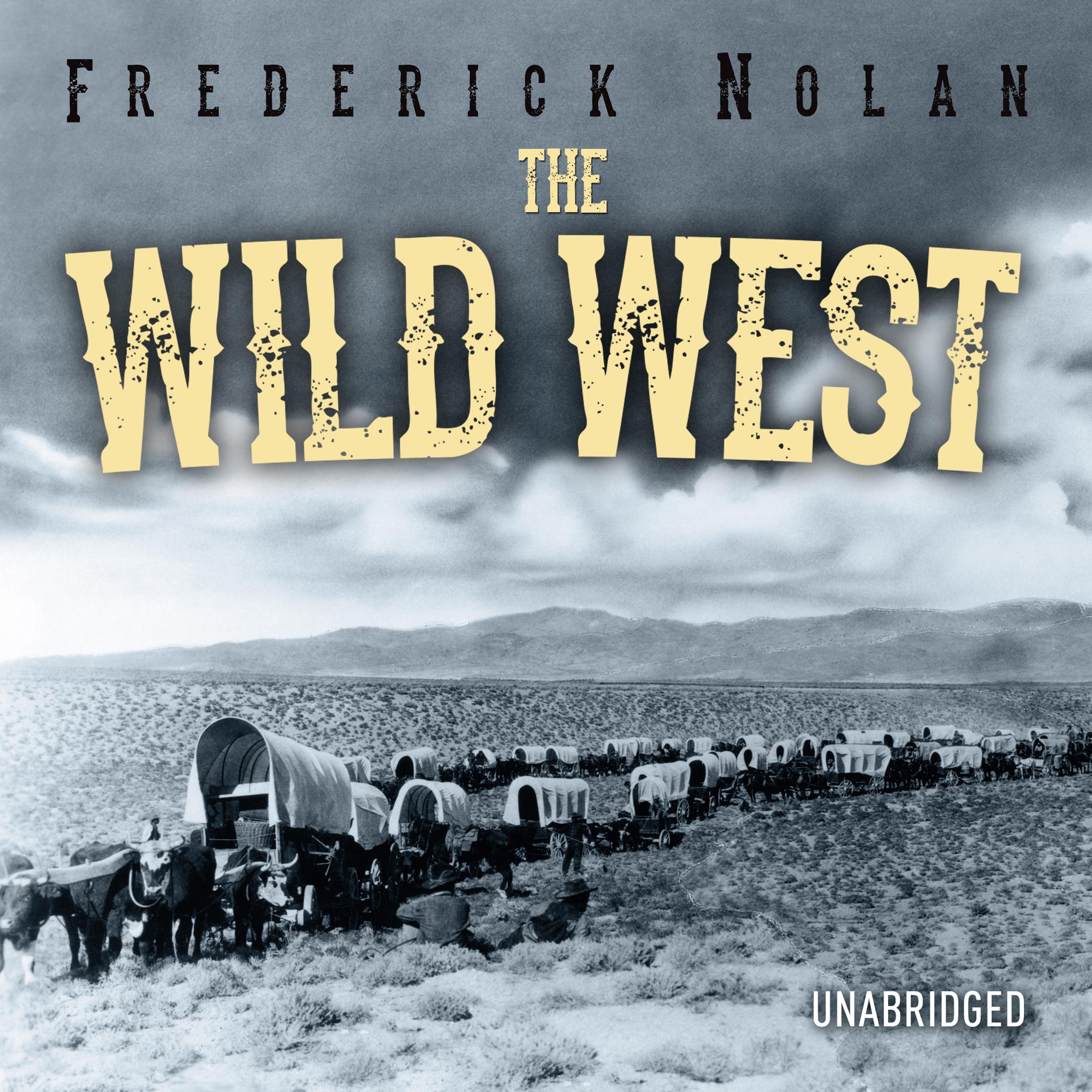 The Wild West