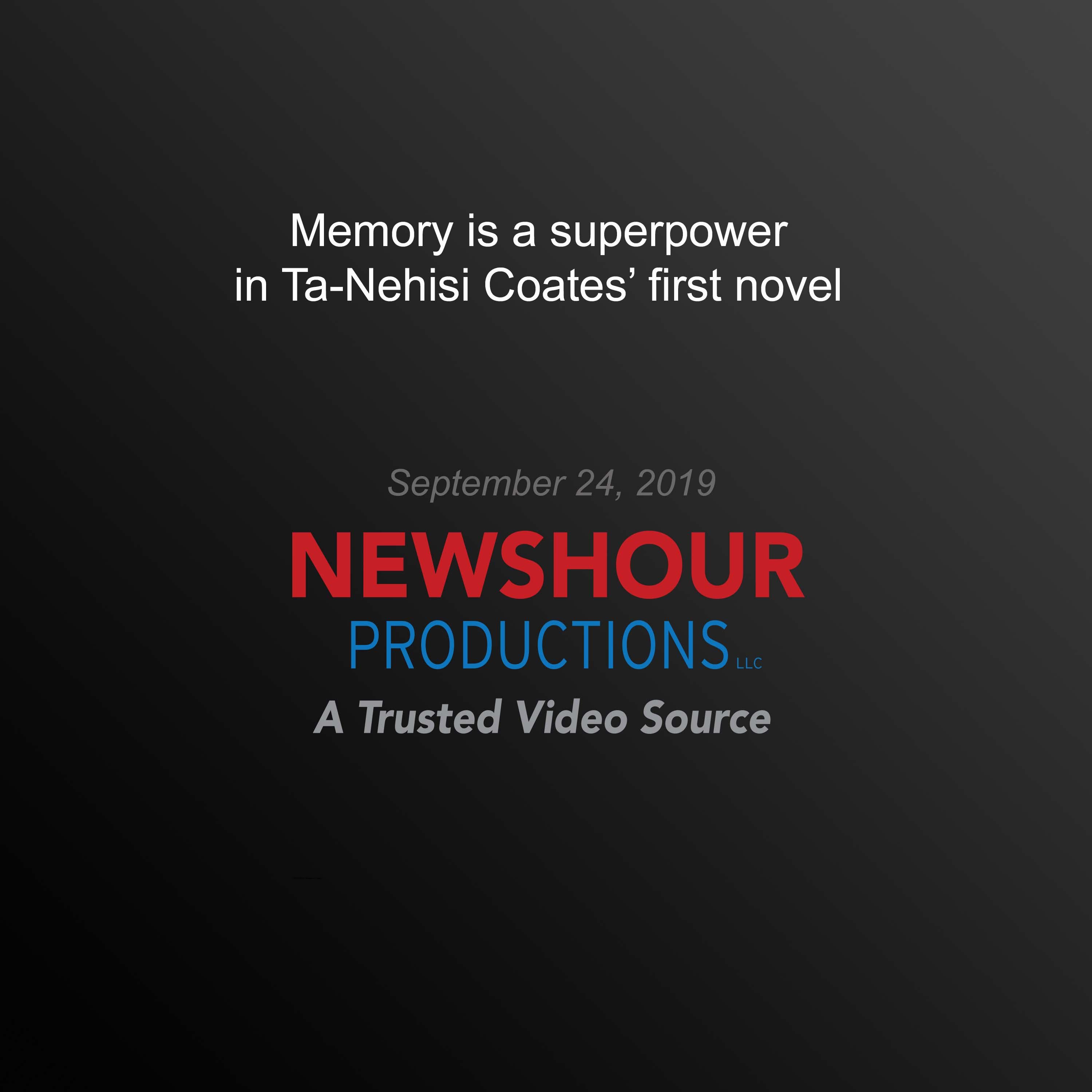 Memory is a superpower in Ta-Nehisi Coates' novel about the Underground  Railroad