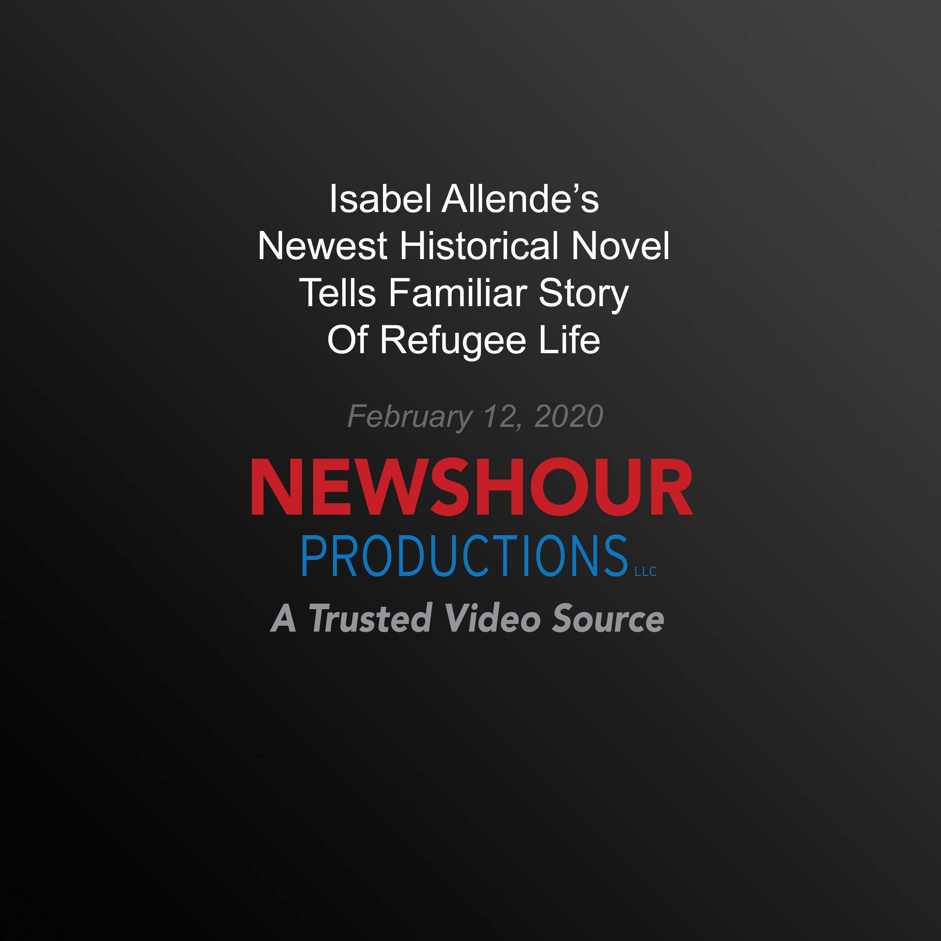 Isabel Allende's Newest Historical Novel Tells Familiar Story Of Refugee  Life PBS NewsHour