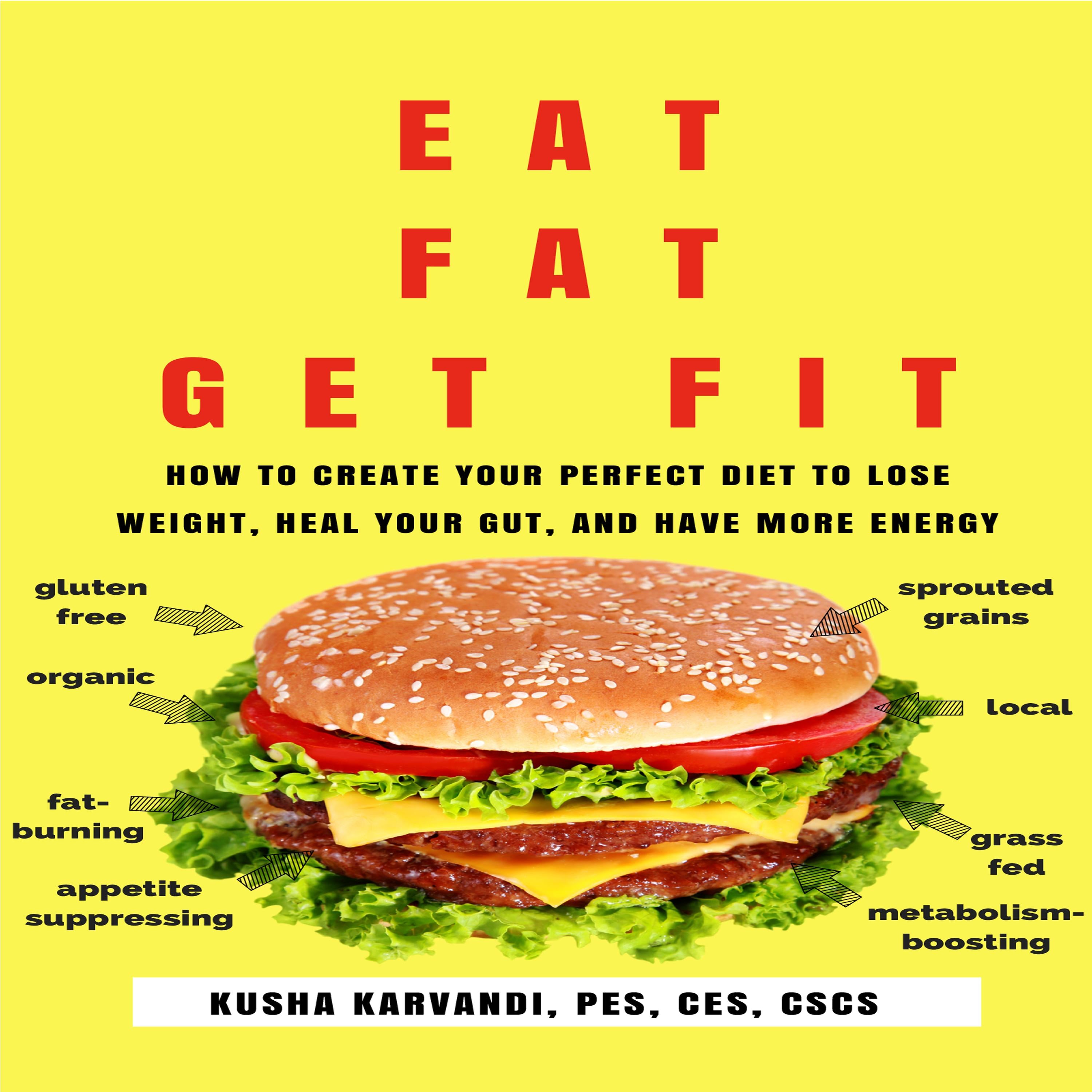 Eat Fat, Get Fit