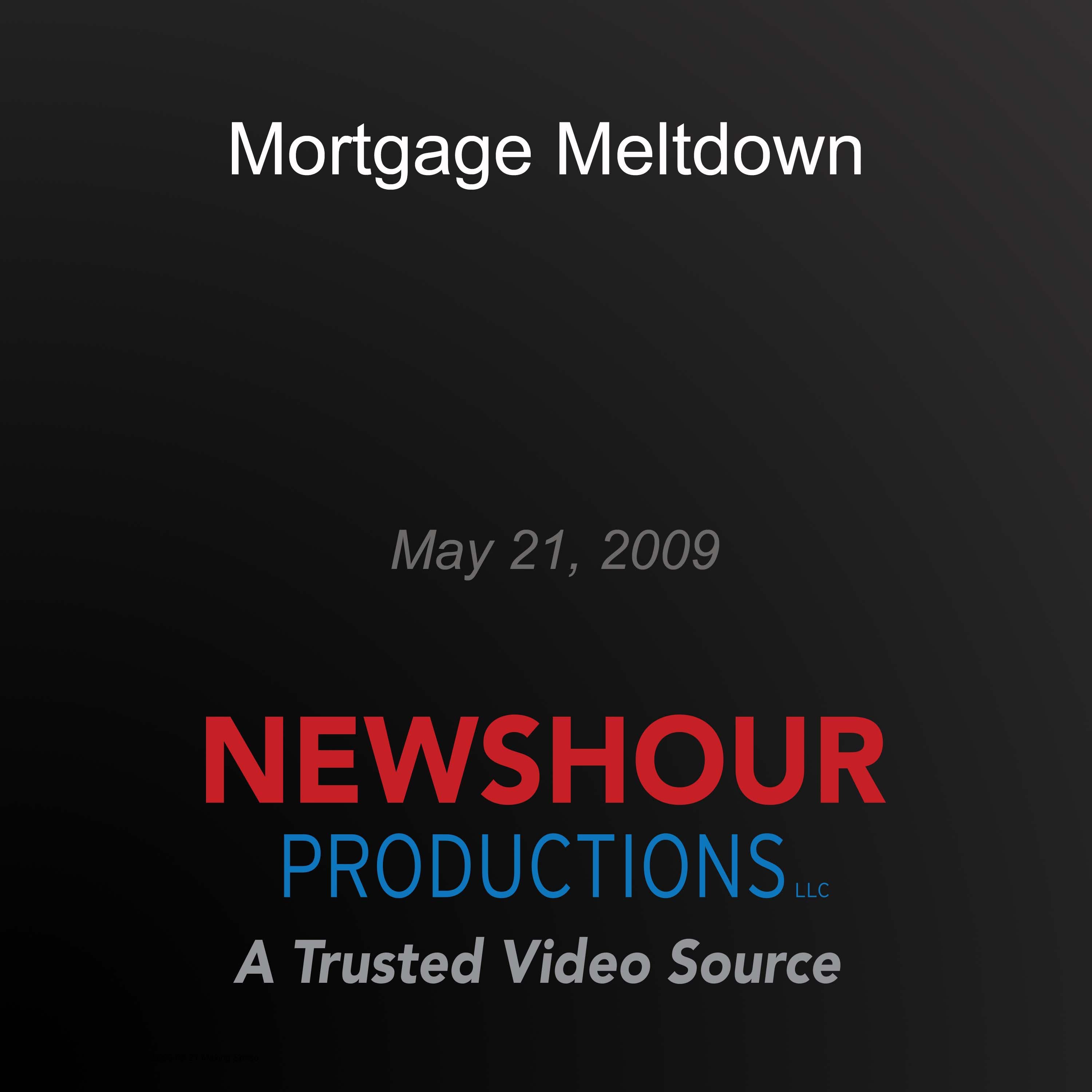 Mortgage Meltdown
