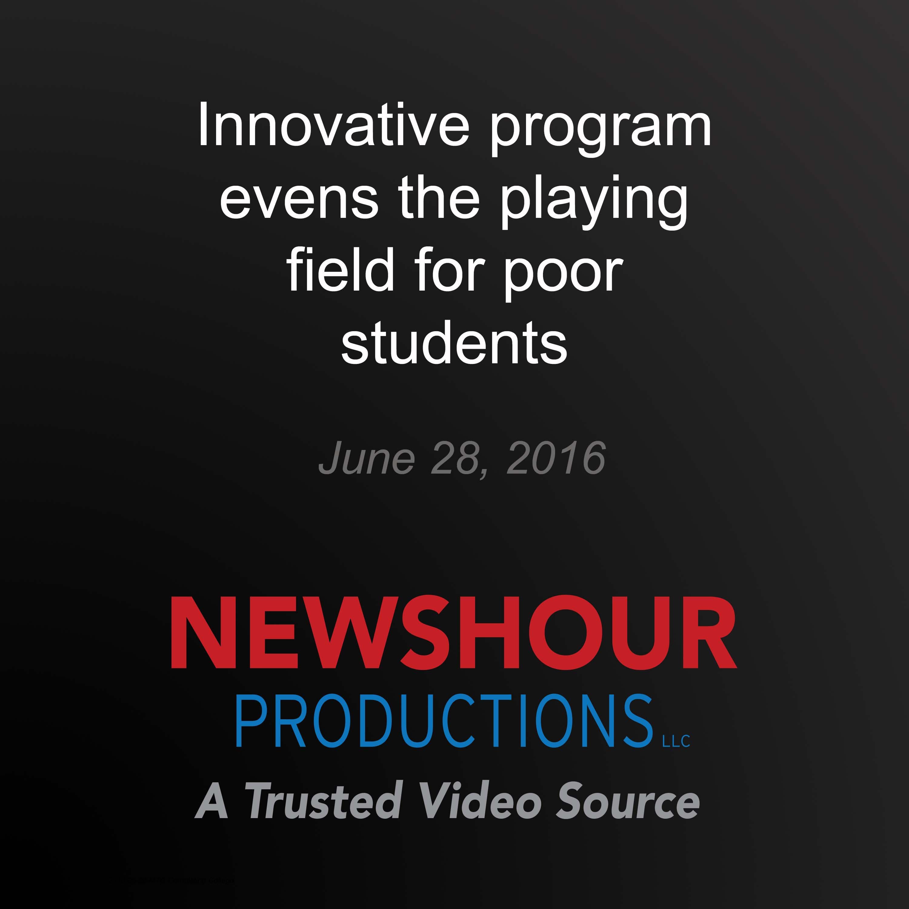 Innovative program evens the playing field for poor students