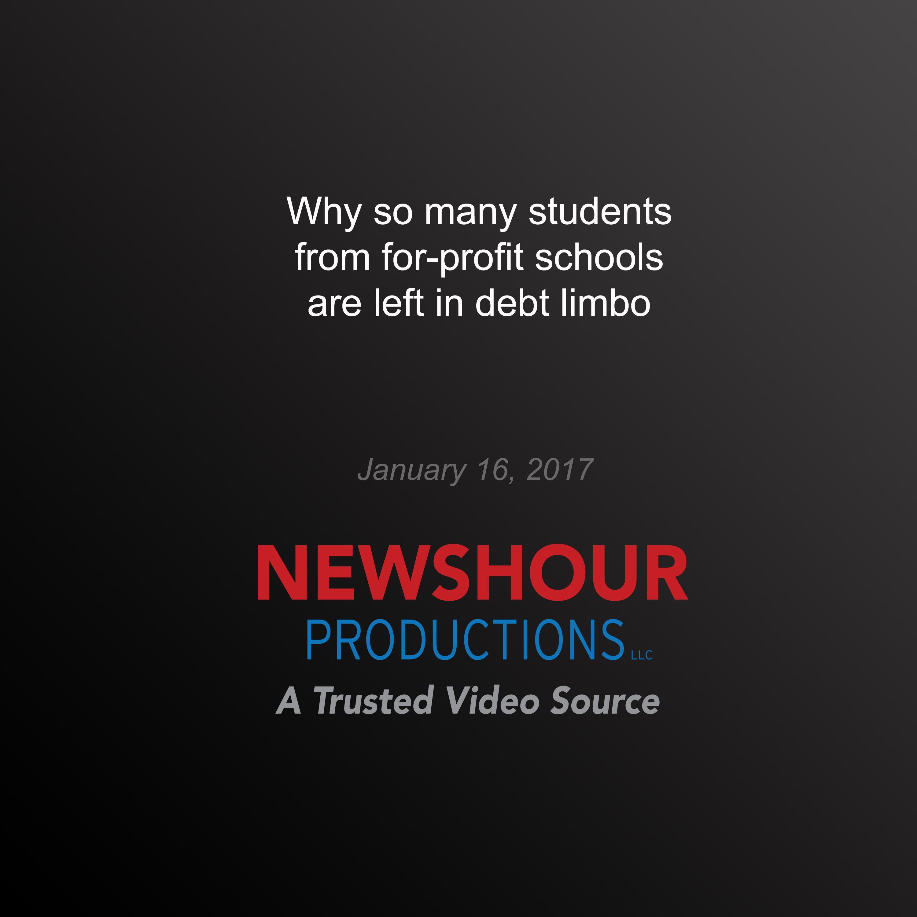 Why So Many Students from For-Profit Schools are Left in Debt Limbo