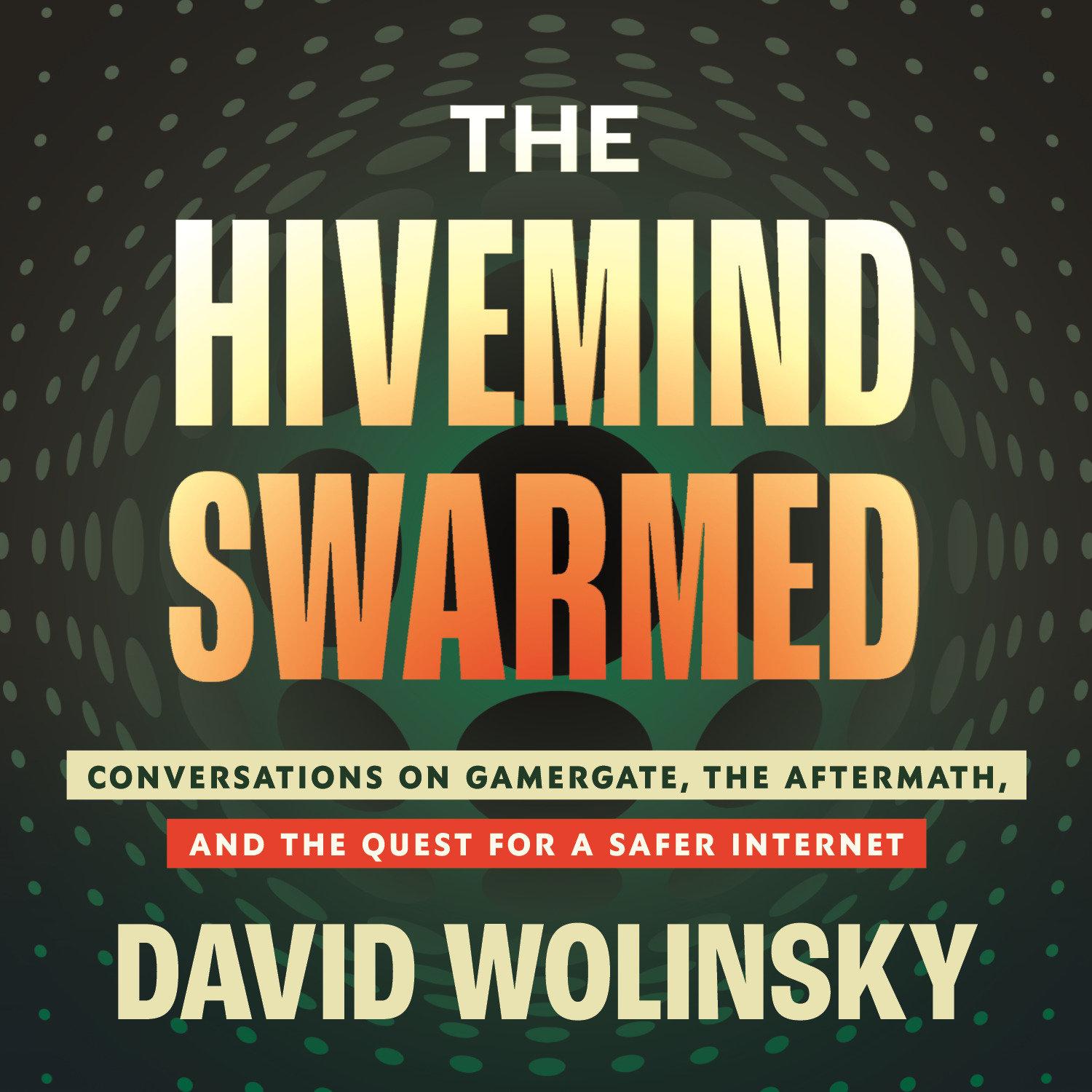 The Hivemind Swarmed